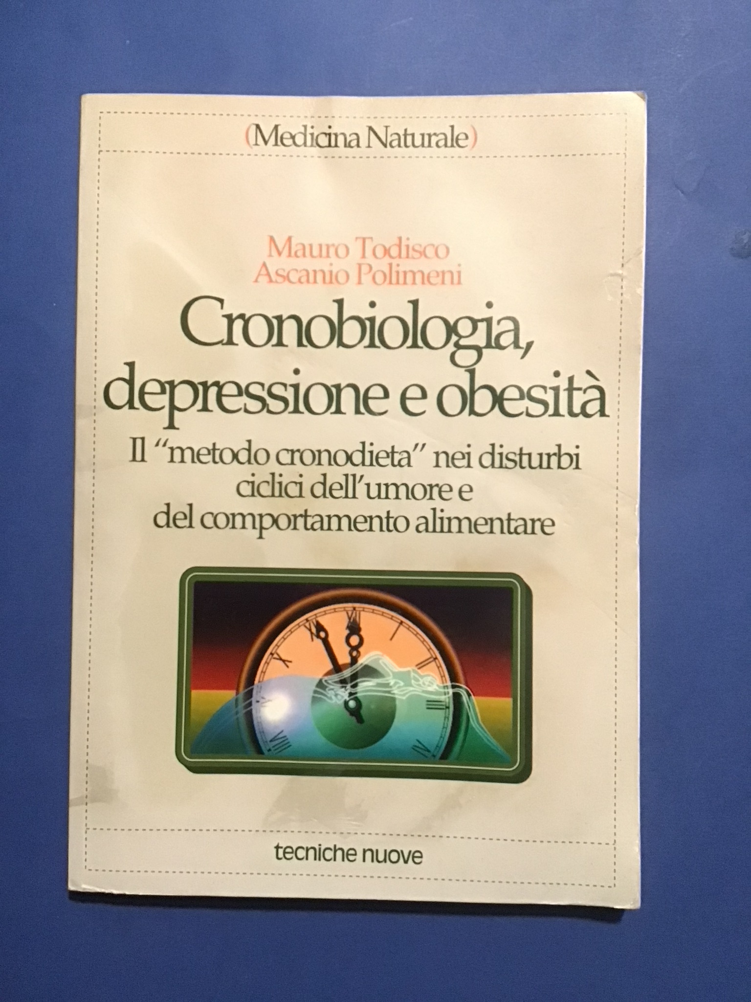 CRONOBIOLOGIA, DEPRESSIONE E OBESITA' IL "METODO CRONODIETA" NEI DISTURBI CICLICI …