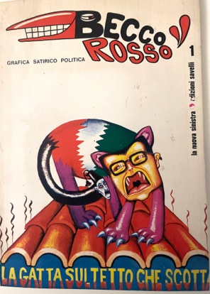 Becco rosso. Grafica satirico politica. Edizioni Savelli, la nuova sinistra. …