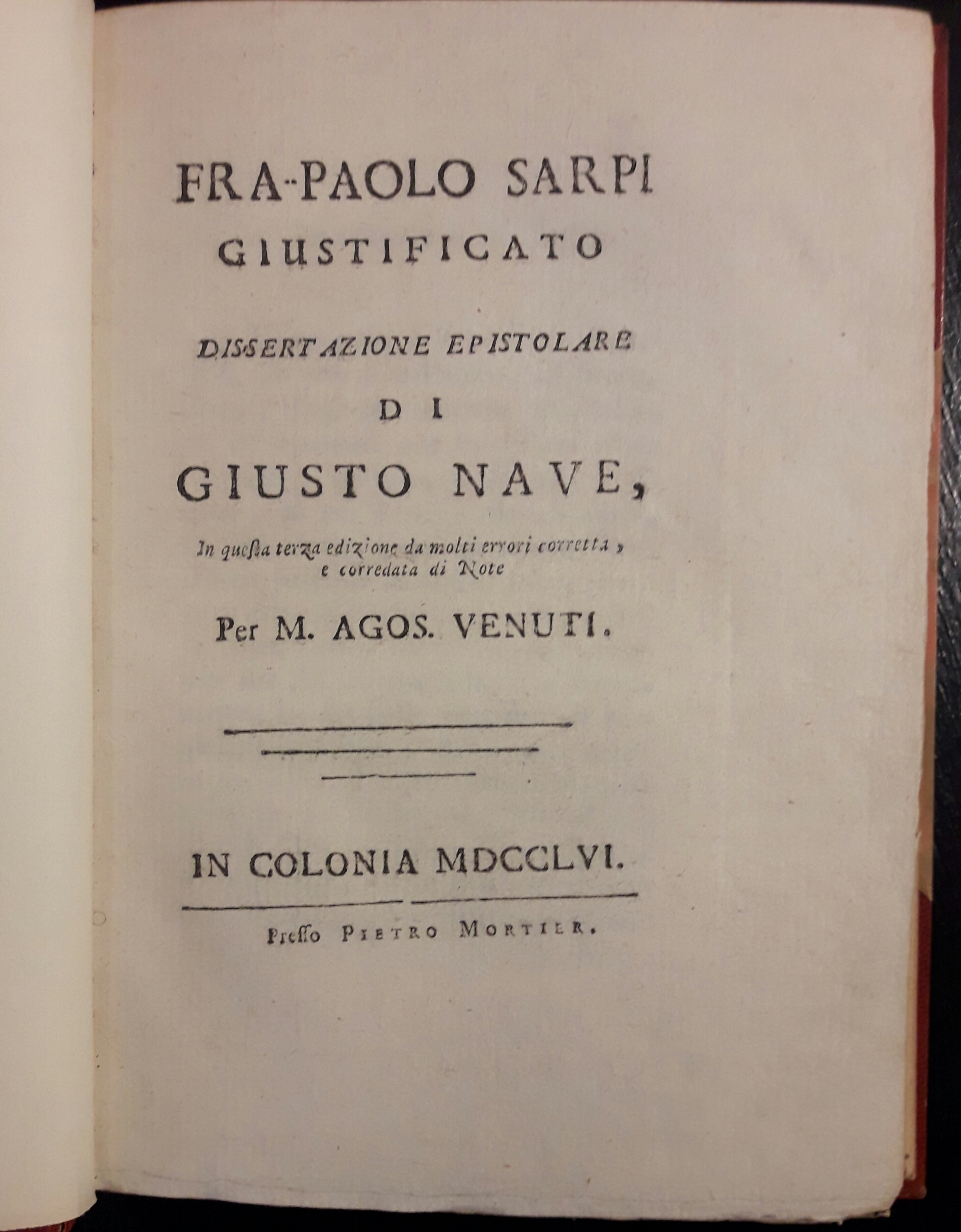 Fra Paolo Sarpi giustificato. Dissertazione epistolare di Giusto Nave. In …