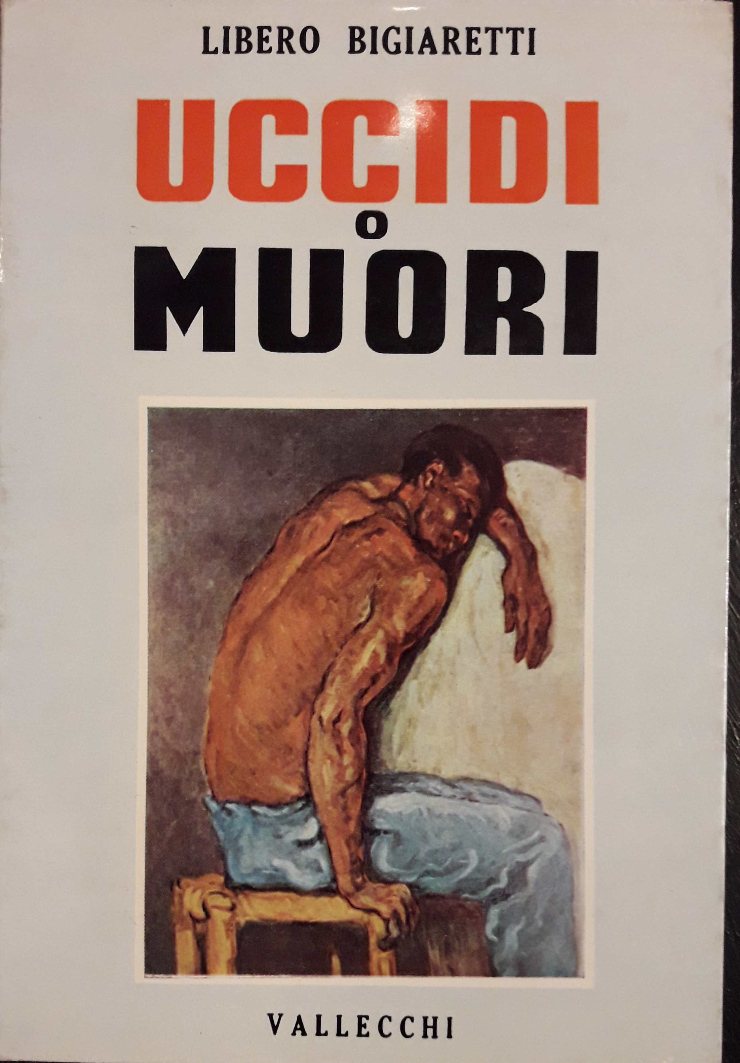 Uccidi o muori