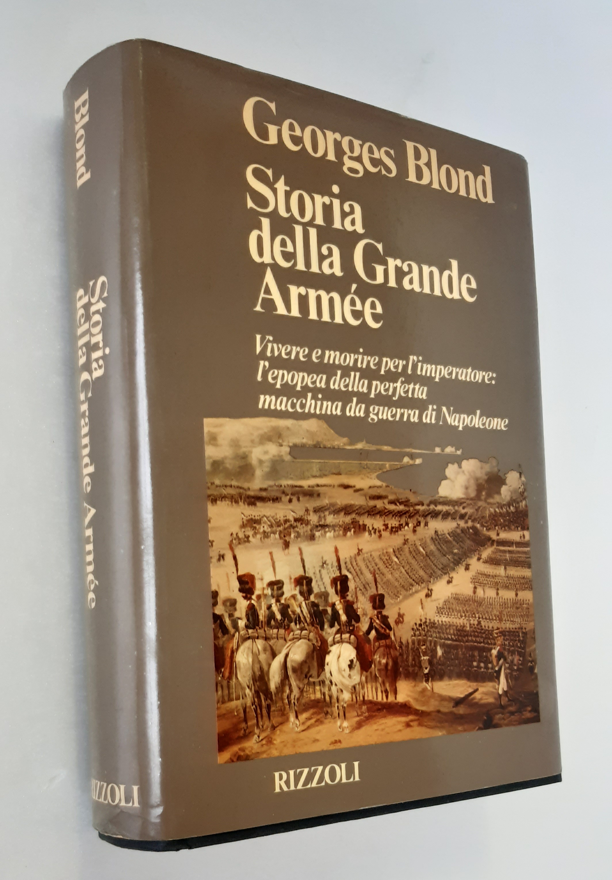 STORIA DELLA GRANDE ARMEE 1804-1815