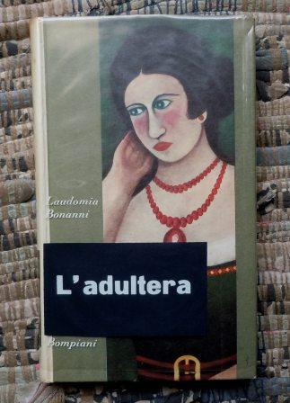 L'ADULTERA - CON DEDICA AUTOGRAFA A SALVATORE COMES