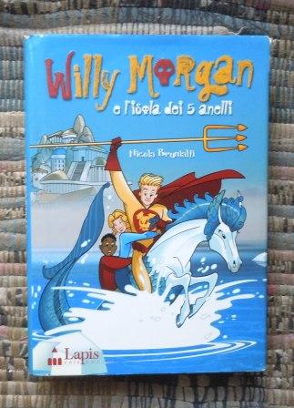 WILLY MORGAN E L'ISOLA DEI 5 ANELLI - ILLUSTRAZIIONI DI …