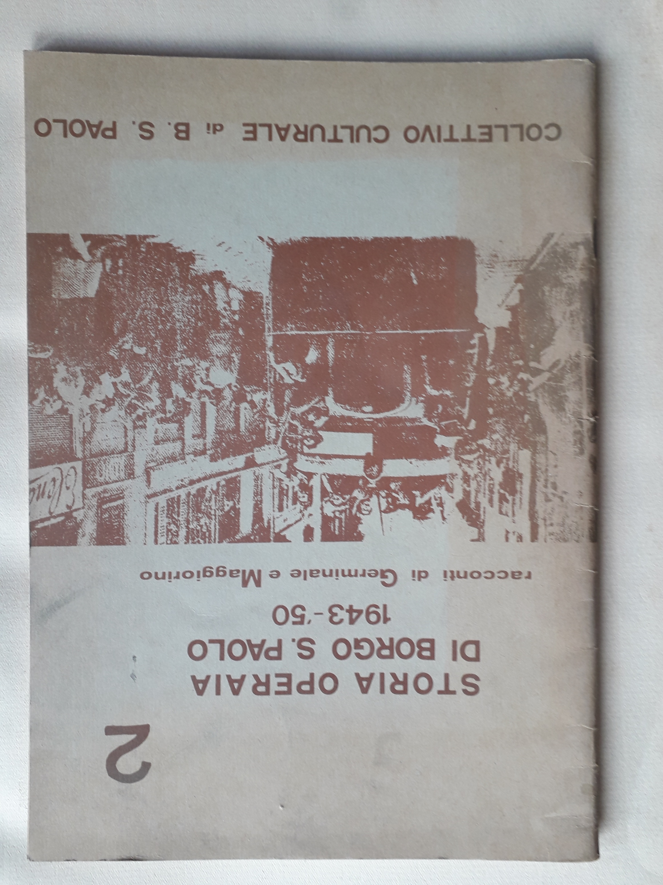 Storia operaia di Borgo S. Paolo 1943-'50 N. 2