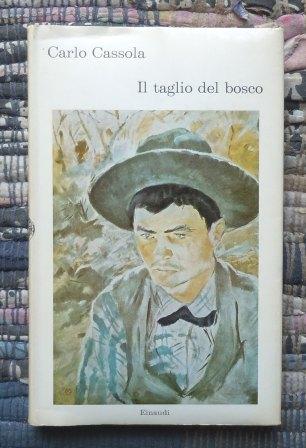 IL TAGLIO DEL BOSCO - PRIMA EDIZIONE EINAUDI