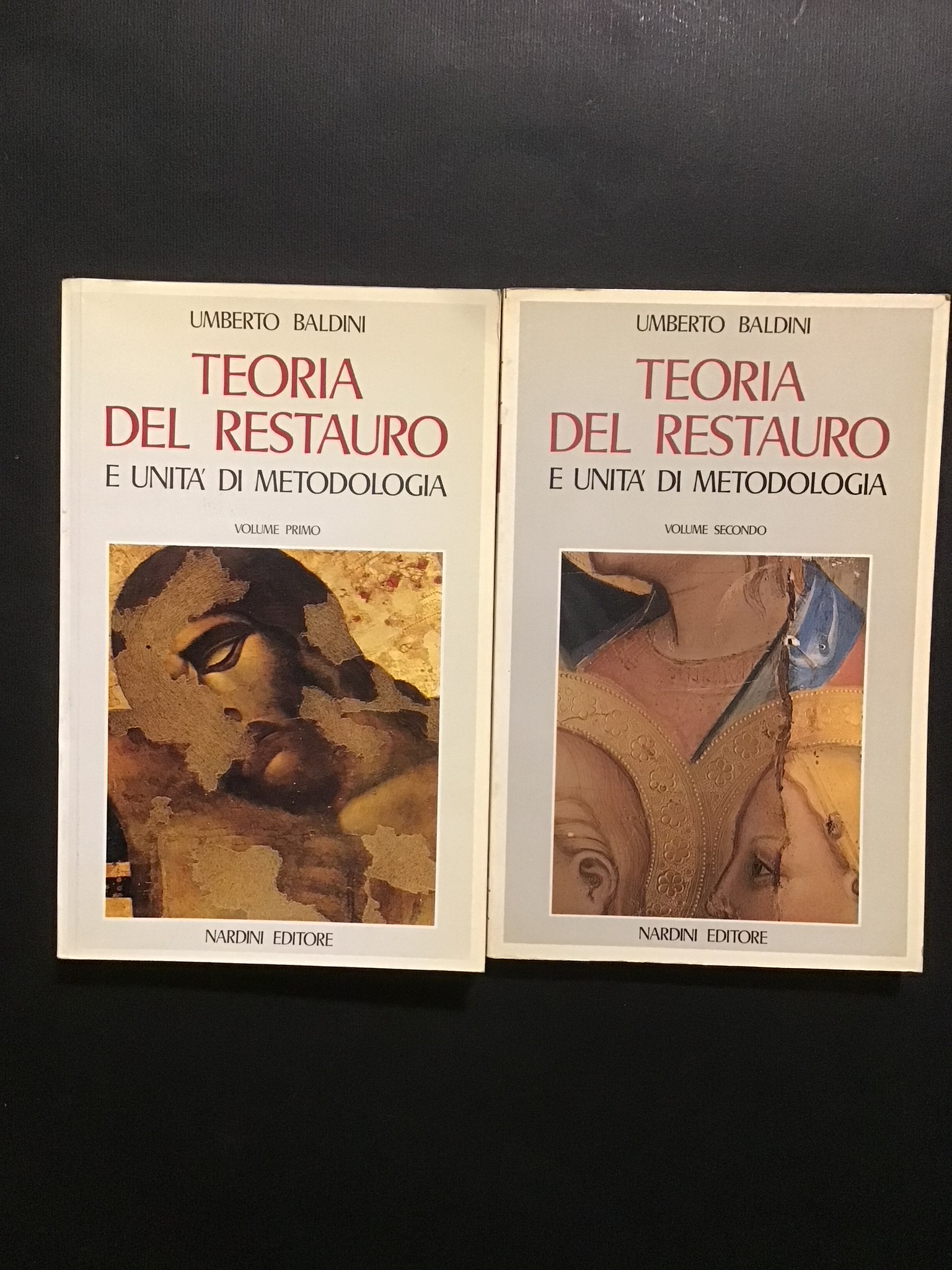 TEORIA DEL RESTAURO E UNITA' DI METODOLOGIA - VOL. I, …
