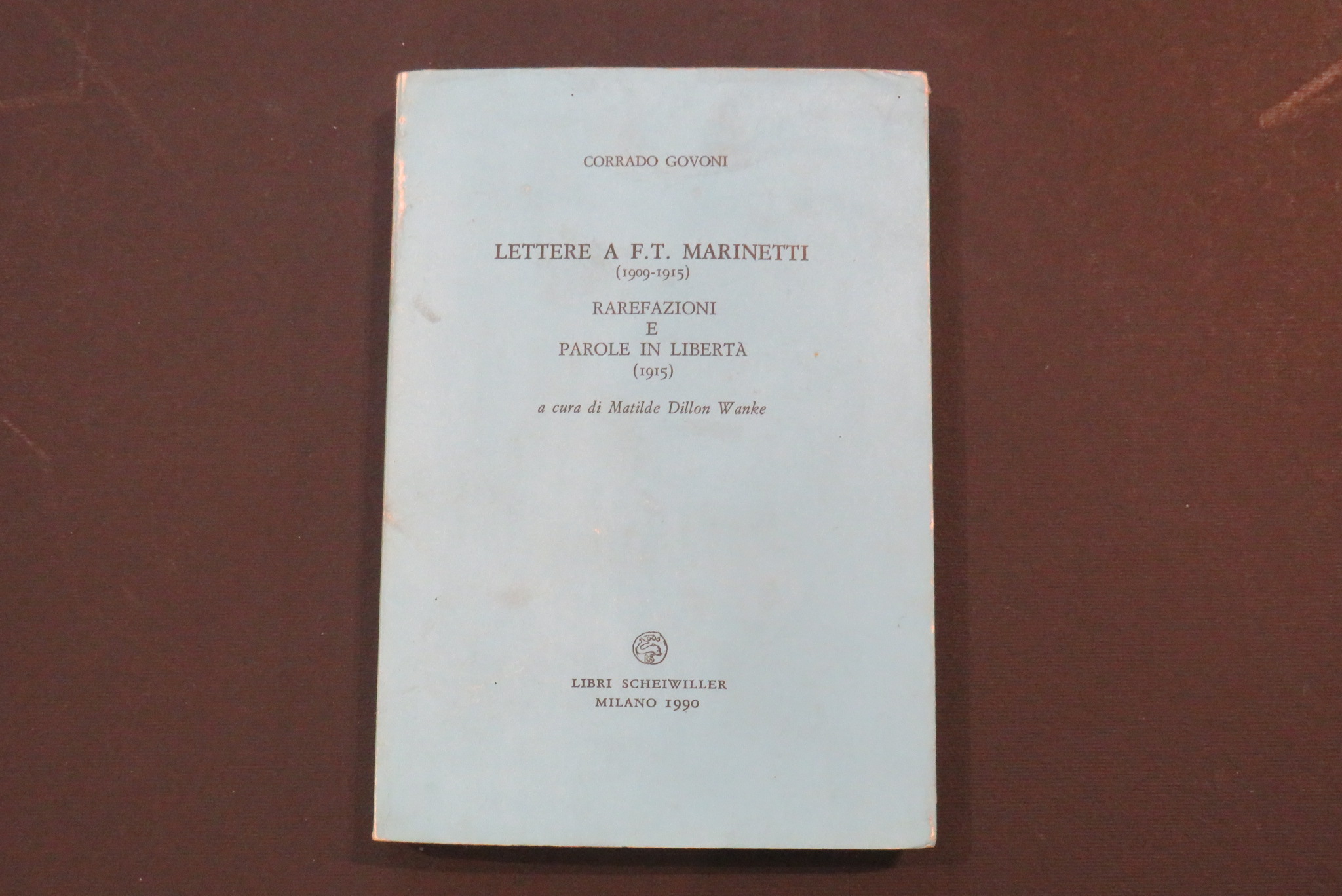 Lettere a F.T. Marinetti (1909-1915). Rarefazioni e Parole in libertà …