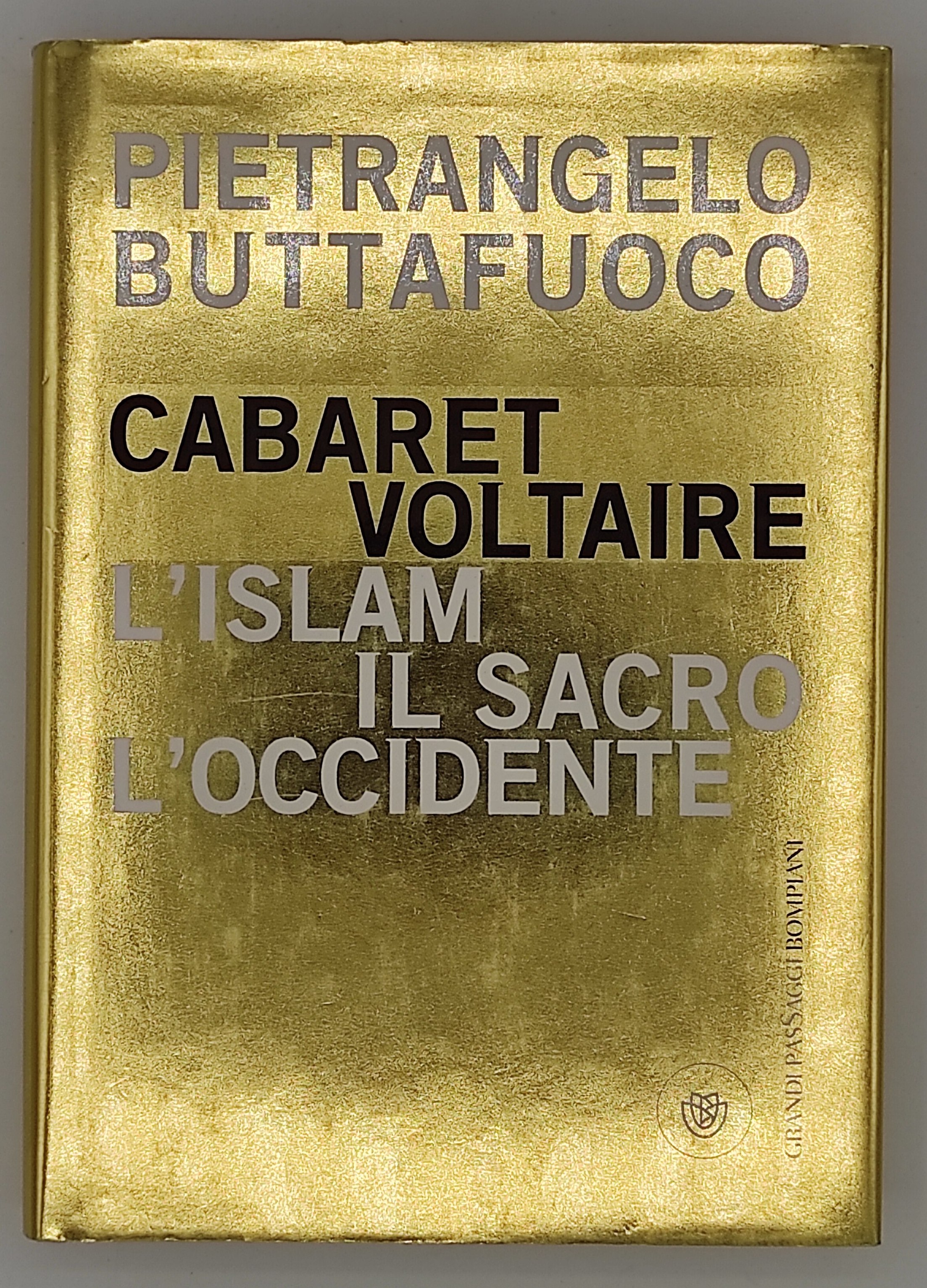 Cabaret Voltaire. L'Islam, il sacro, l'occidente