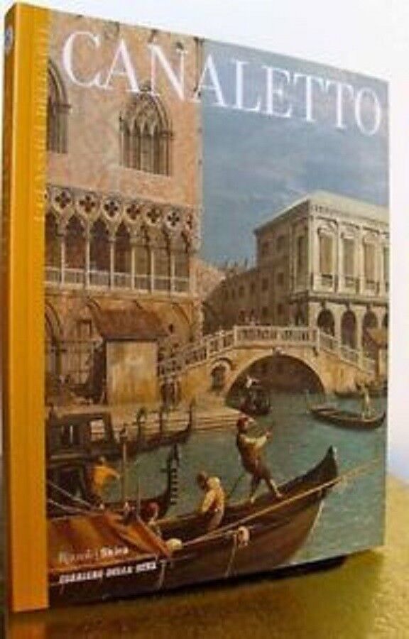 Canaletto - I Classici dell'Arte