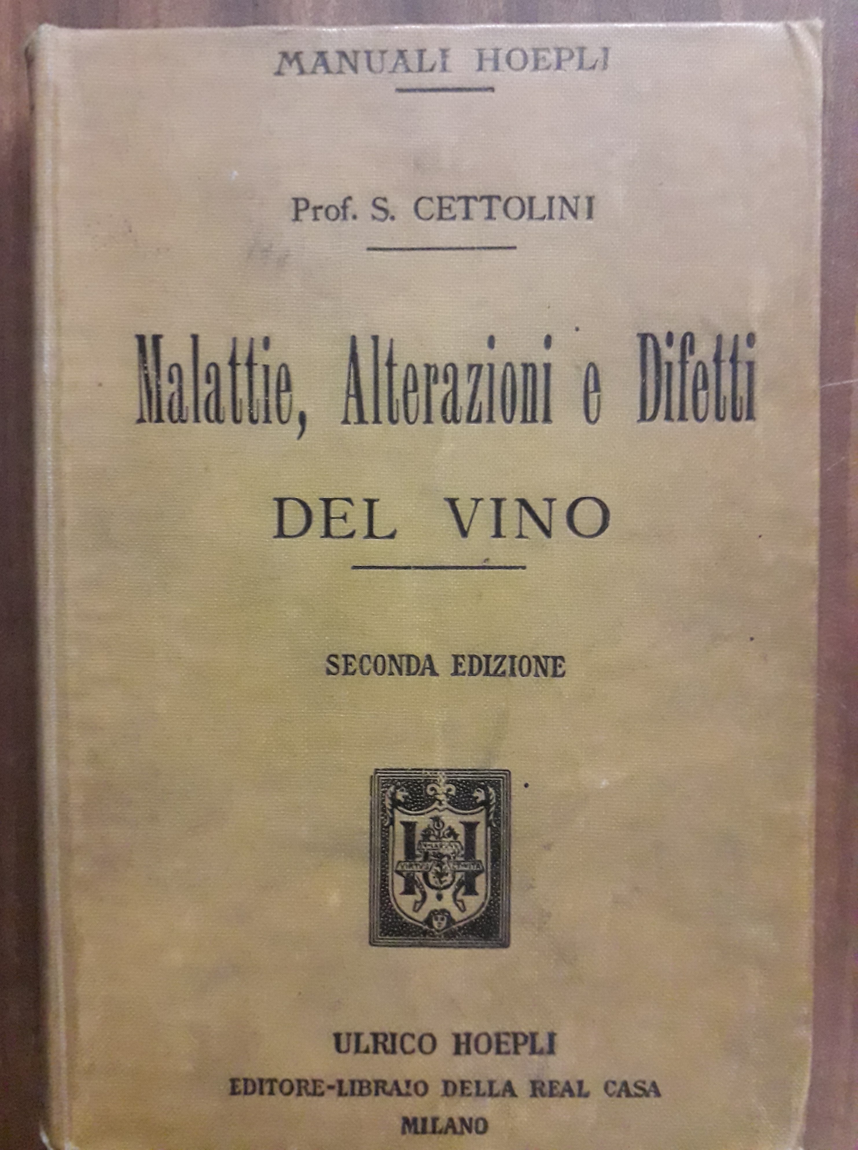 Malattie, Alterazioni e Difetti del Vino seconda edizione