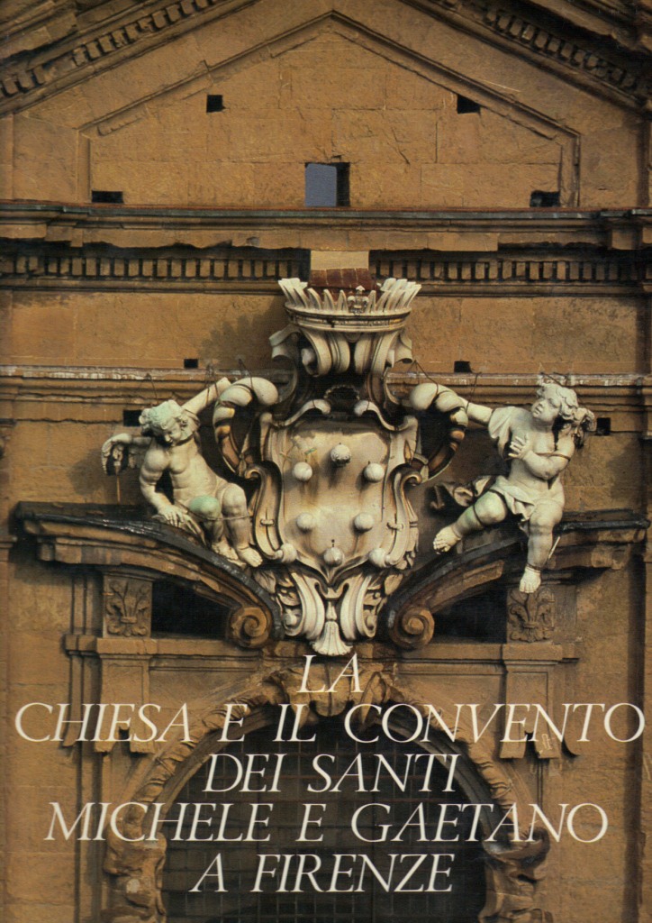 La Chiesa e il Convento dei Santi Michele e Gaetano …