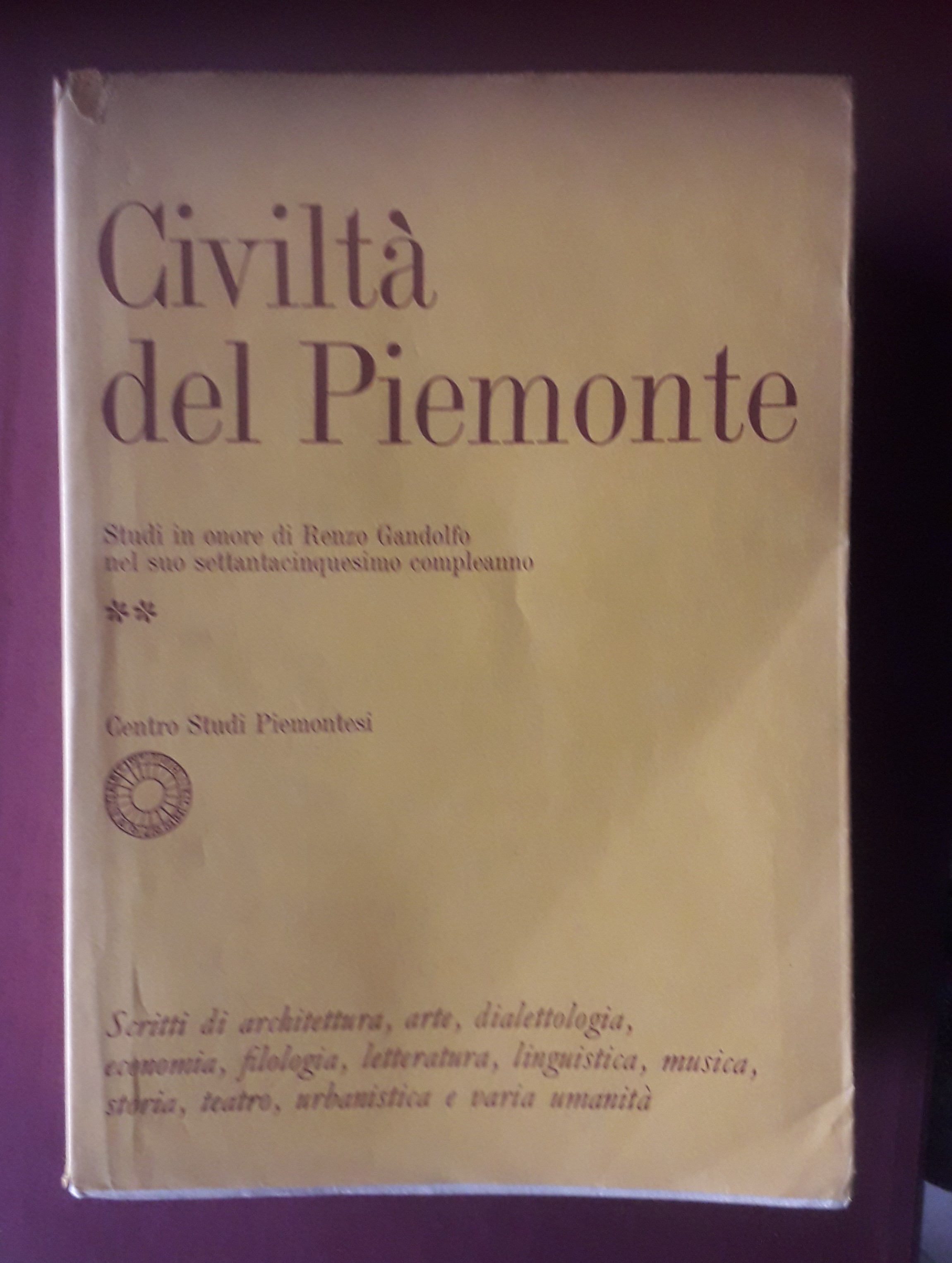 Civiltà del Piemonte Studi in onore di Renzo Gandolfo nel …