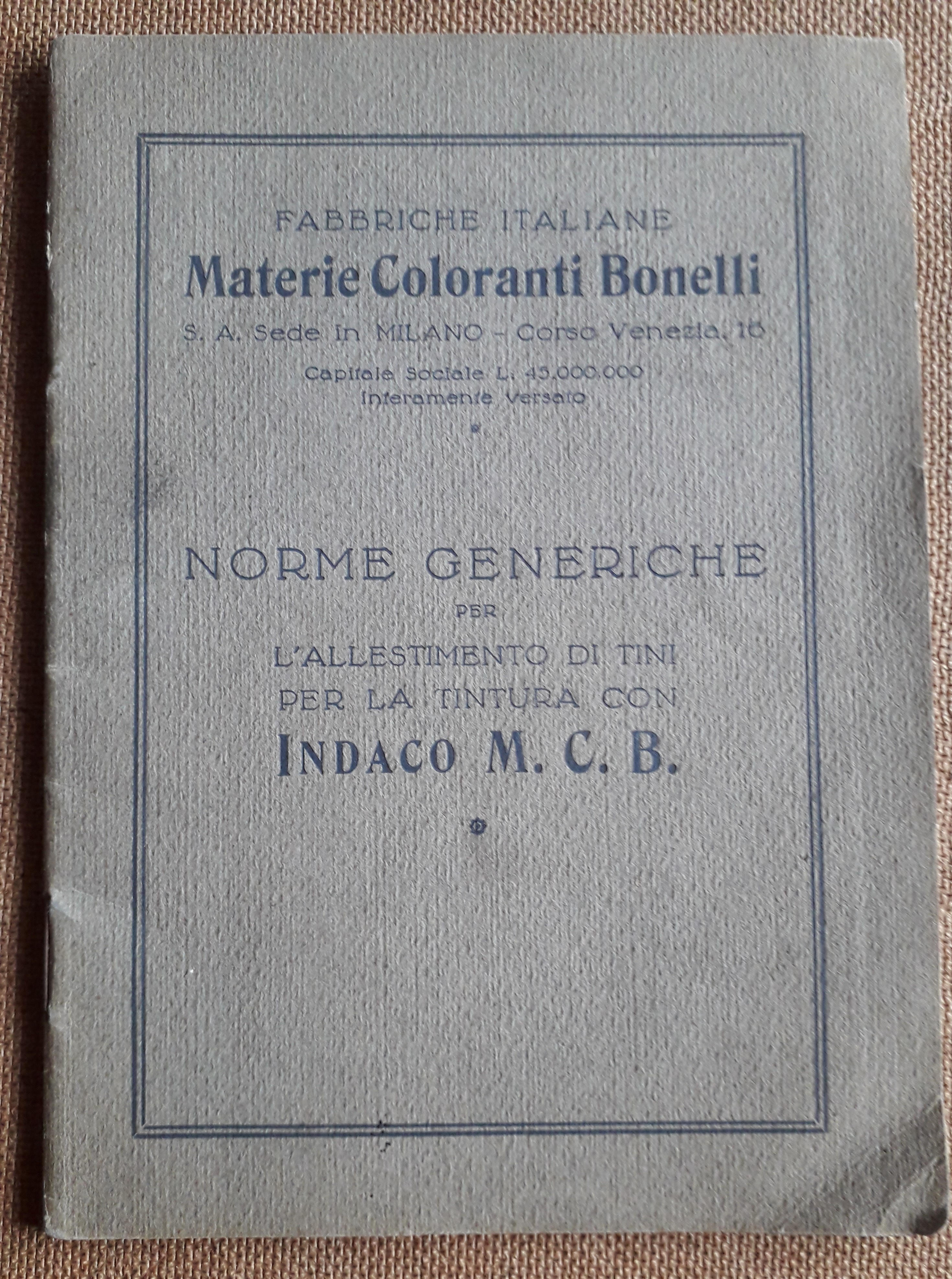 Fabbriche italiane Materie Coloranti Bonelli - Norme generiche - Indaco …