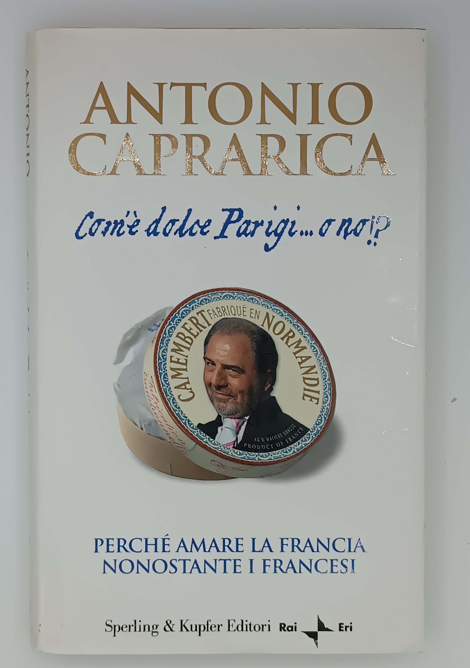 Com'è dolce Parigi o no? perchè amare la francia nonostante …