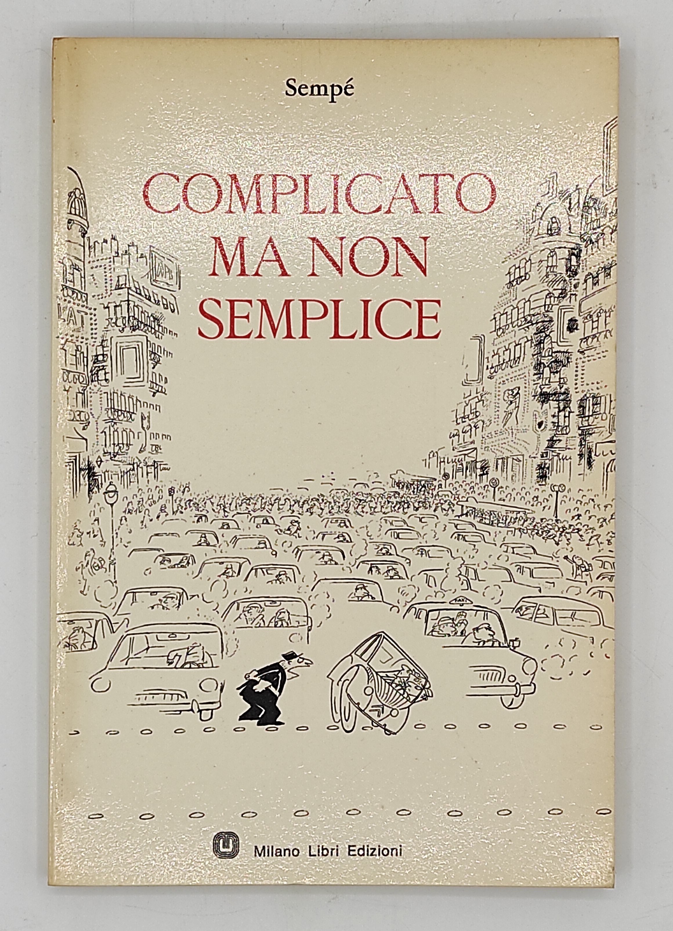 Complicato ma non semplice