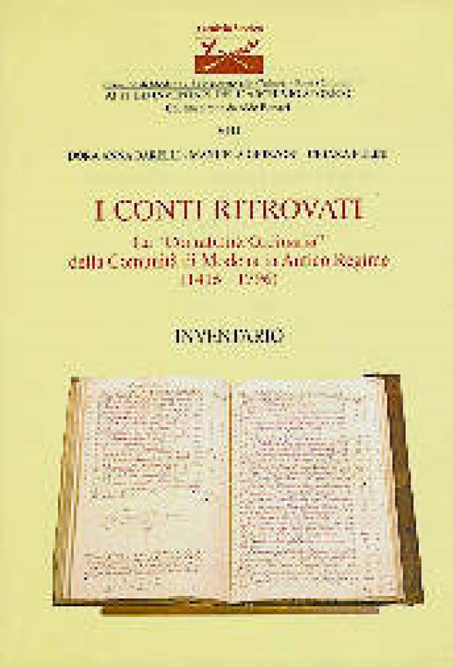 I conti ritrovati "La contabilità ritrovati" della comunità di Modena …