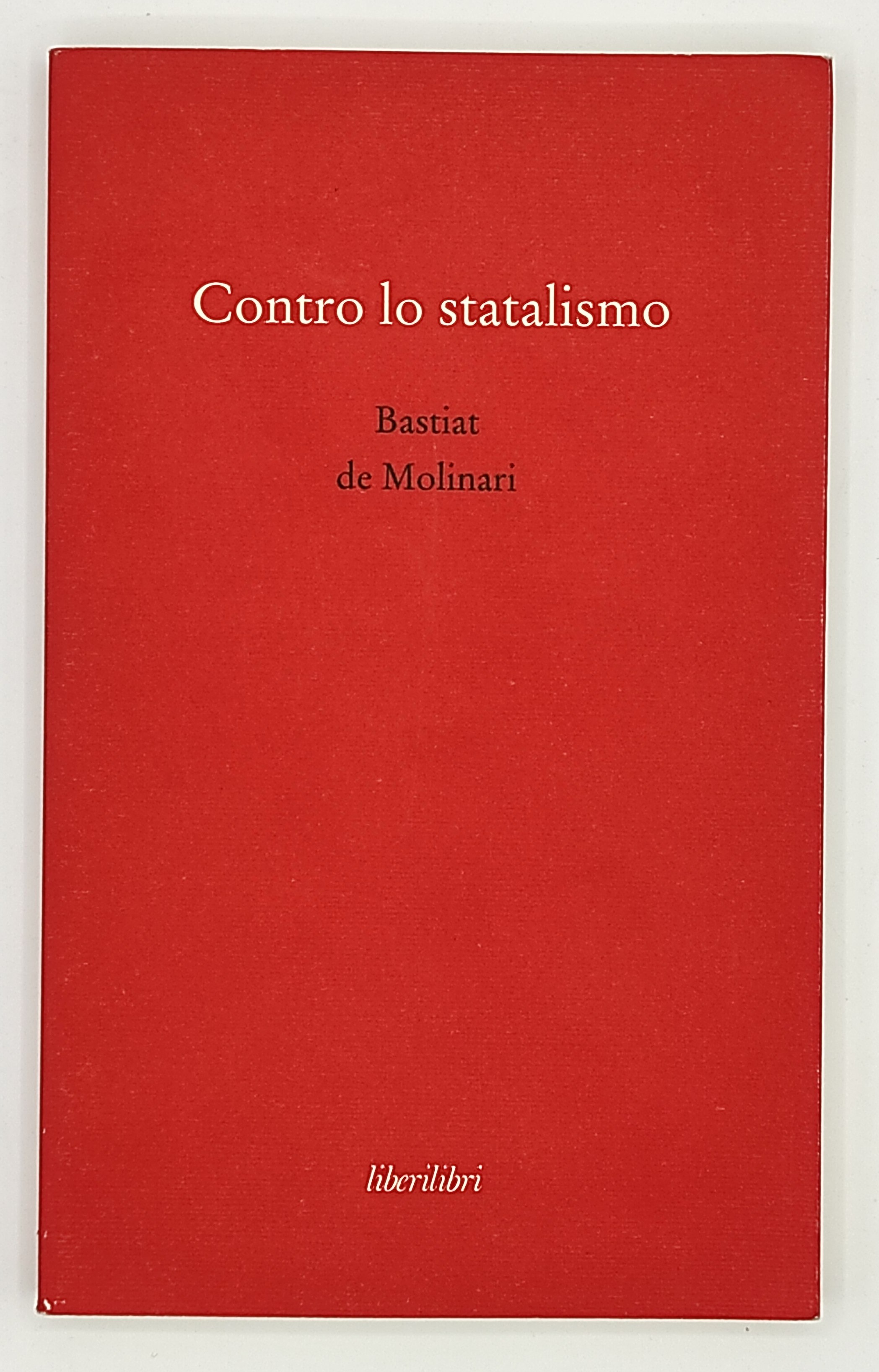 Contro lo statalismo