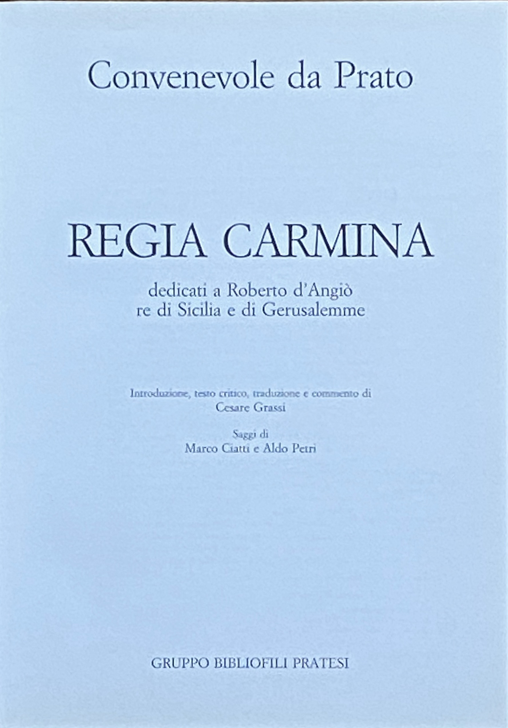 Regia Carmina.