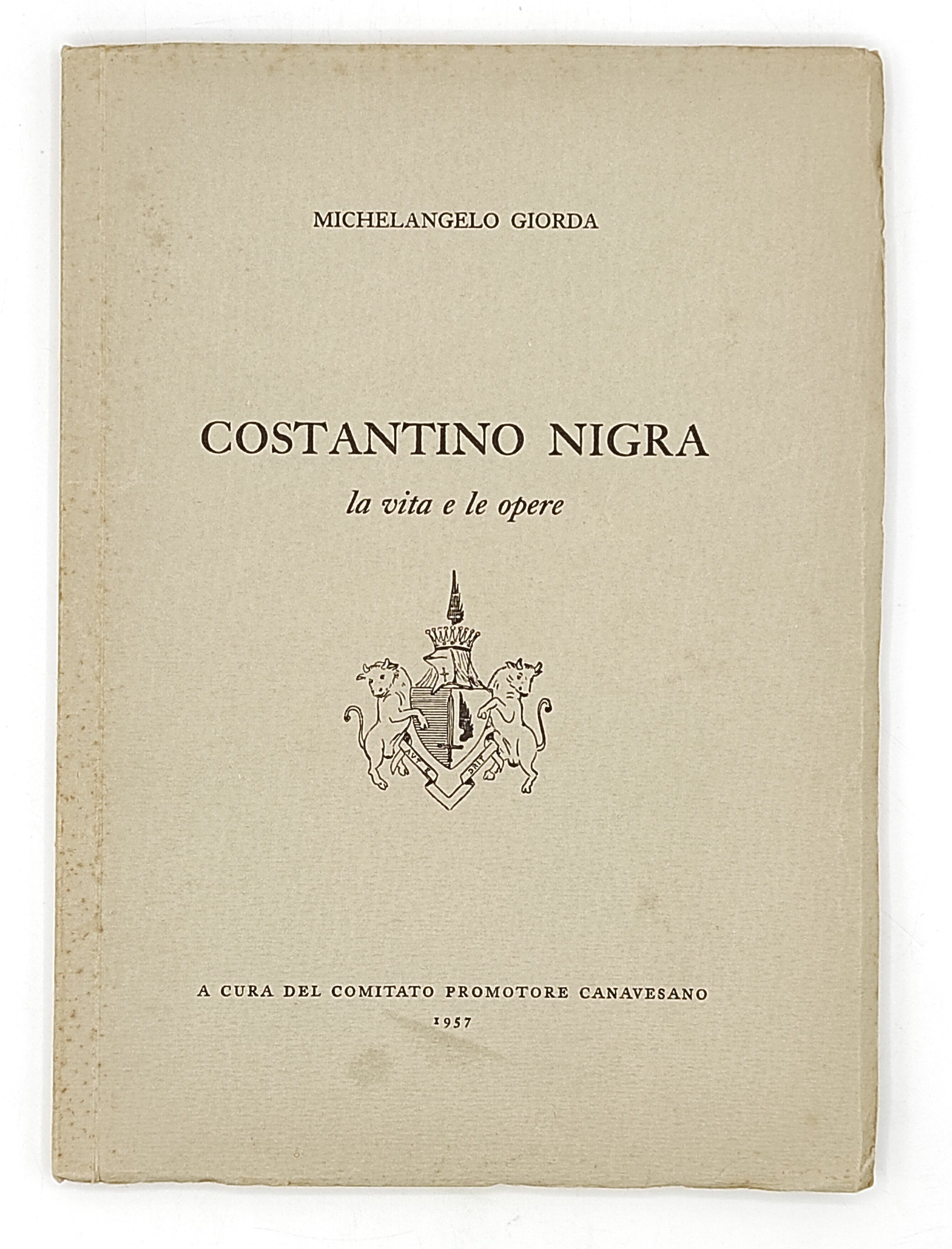 Costantino Nigra. La vita e le opere.