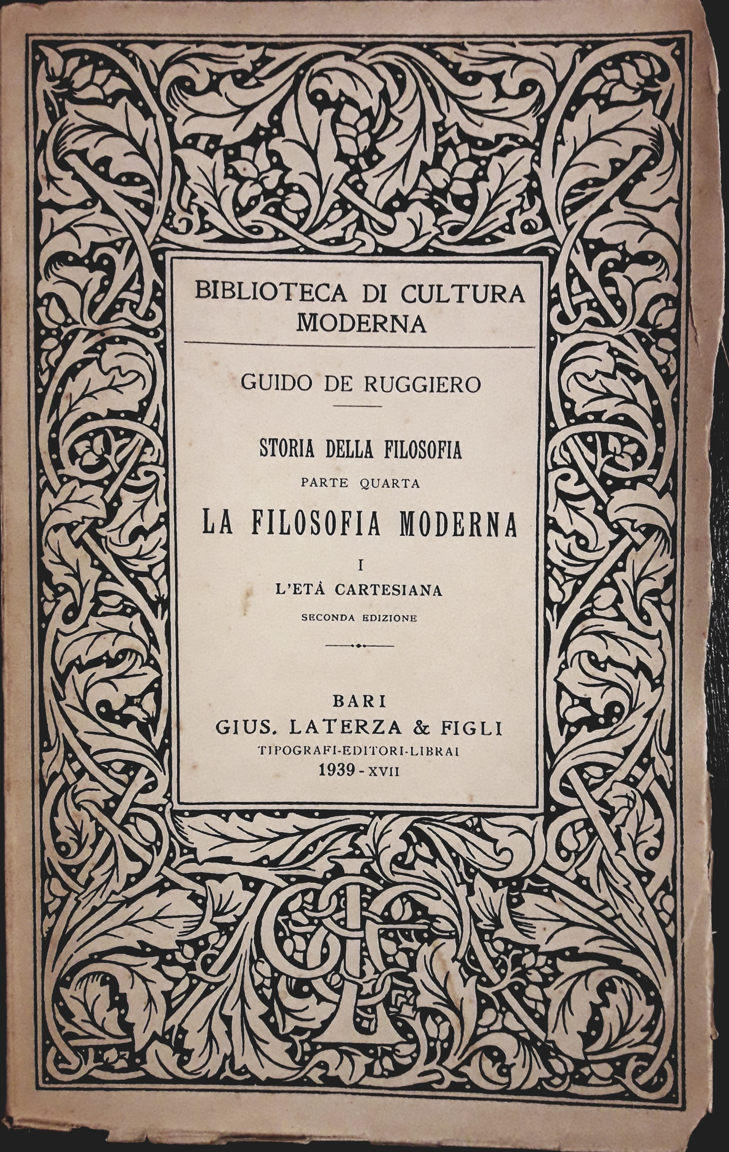 Storia della filosofia. Parte quarta. La filosofia moderna. I L'età …