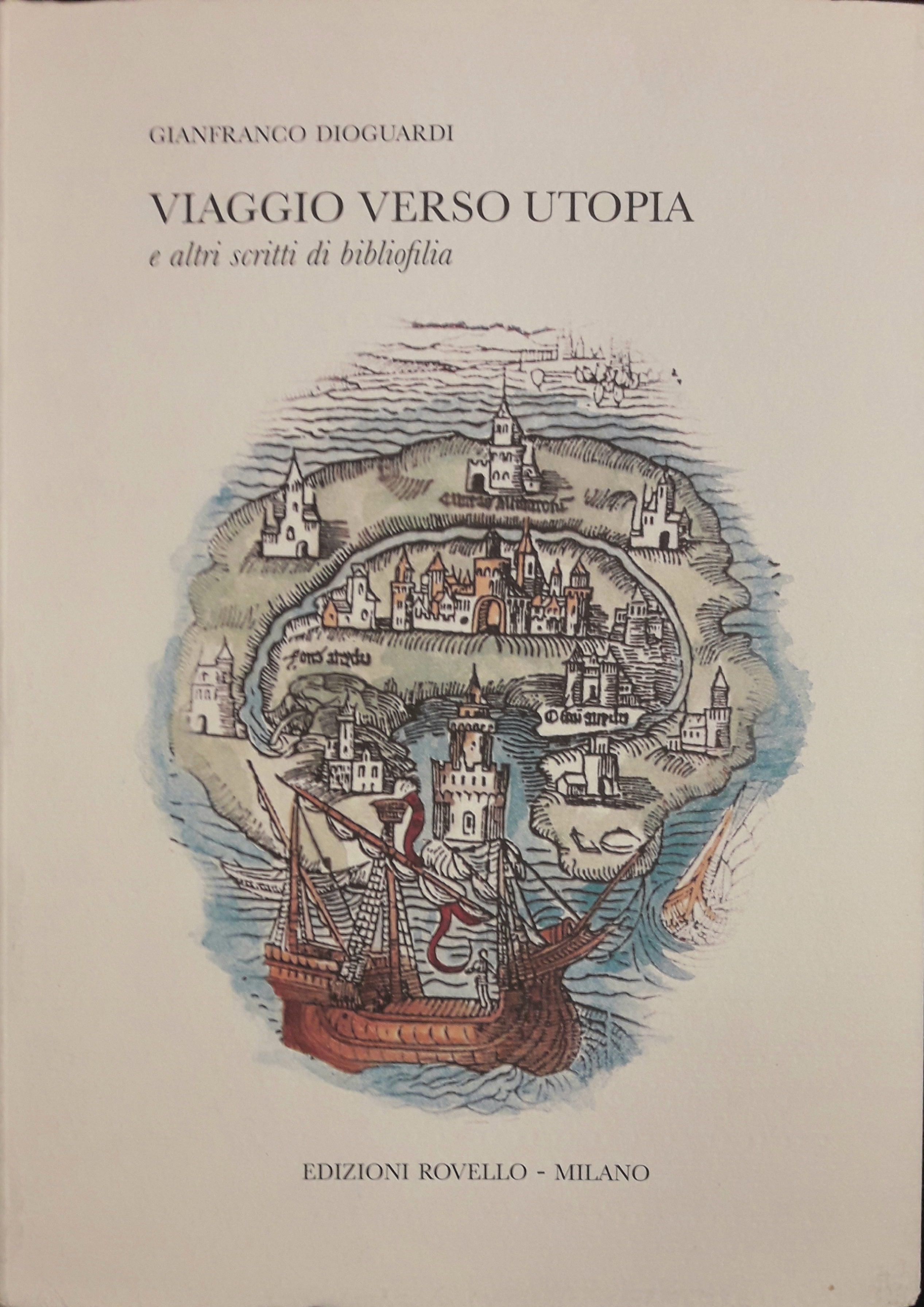 Viaggio verso Utopia e altri scritti di bibliografia