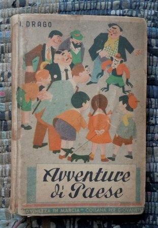 AVVENTURE DI PAESE - ILLUSTRAZIONI DI PIROMALLI