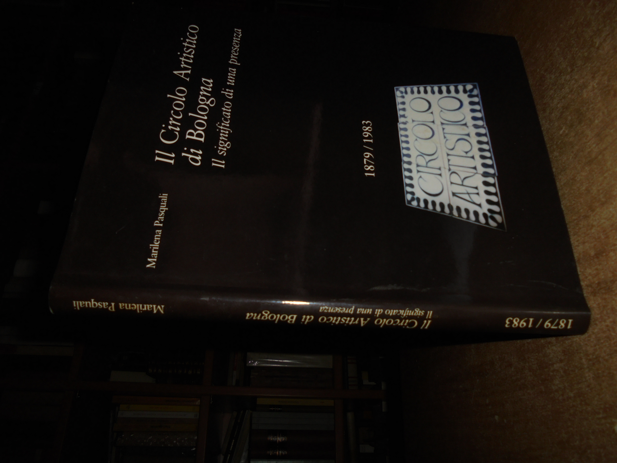 Il Circolo Artistico di Bologna Il significato di una presenza. …