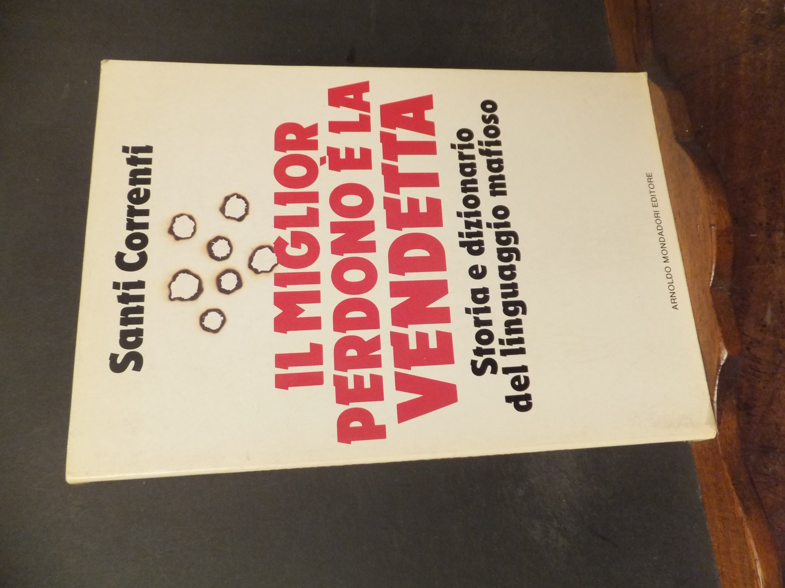 IL MIGLIOR PERDONO È LA VENDETTA - STORIA E DIZIONARIO …