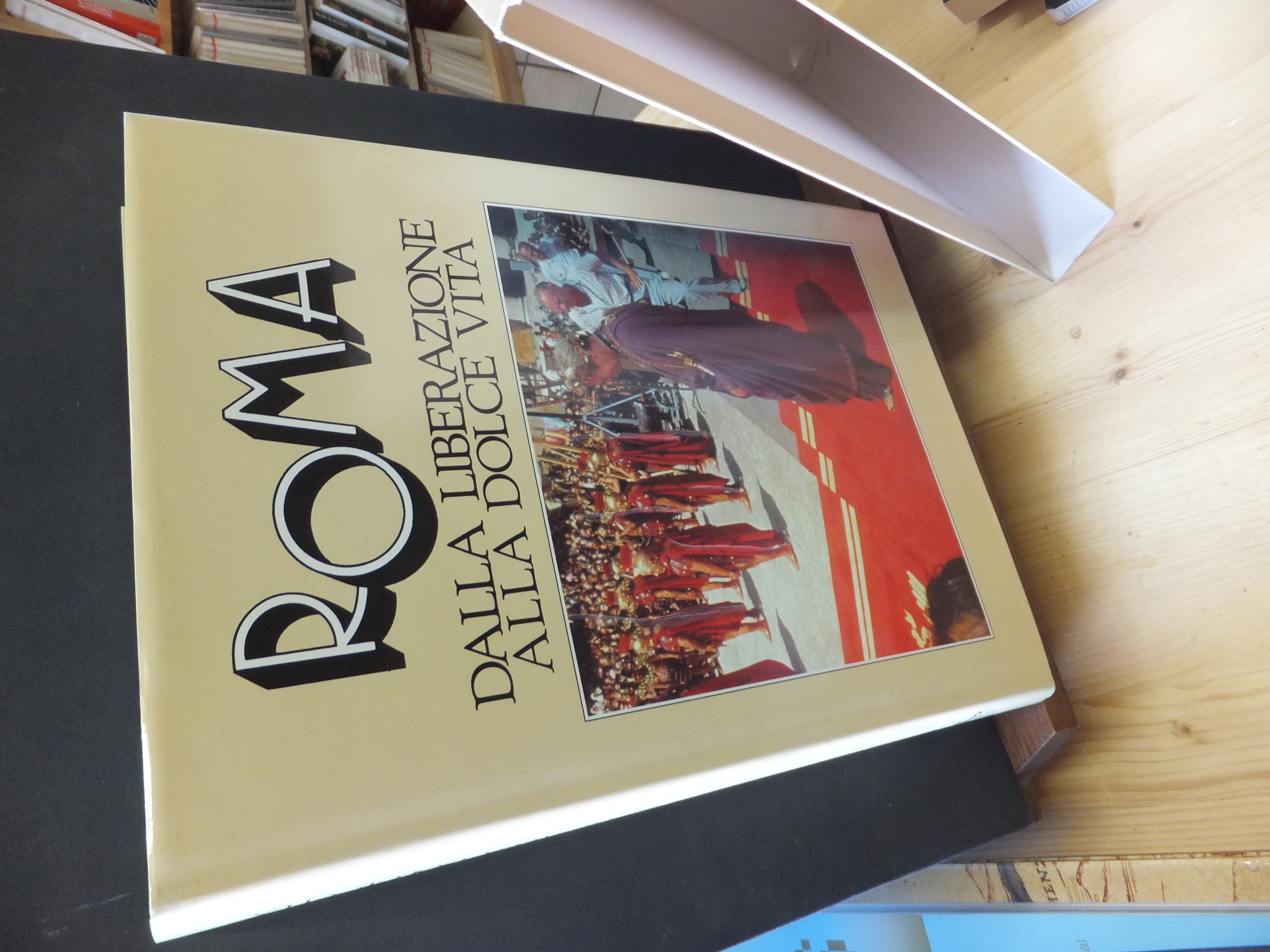 ROMA DALLA LIBERAZIONE ALLA DOLCE VITA