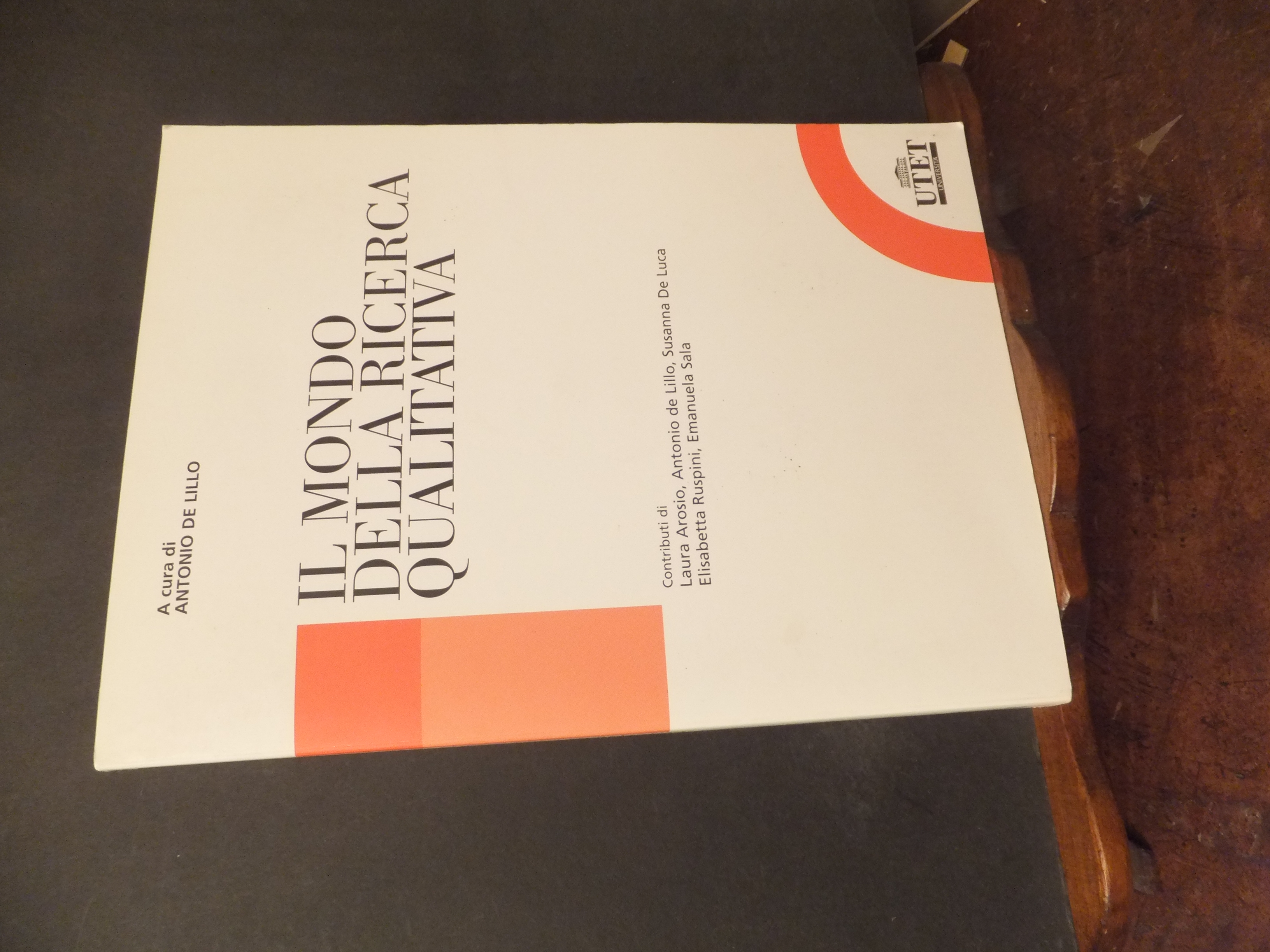 IL MONDO DELLA RICERCA QUALITATIVA