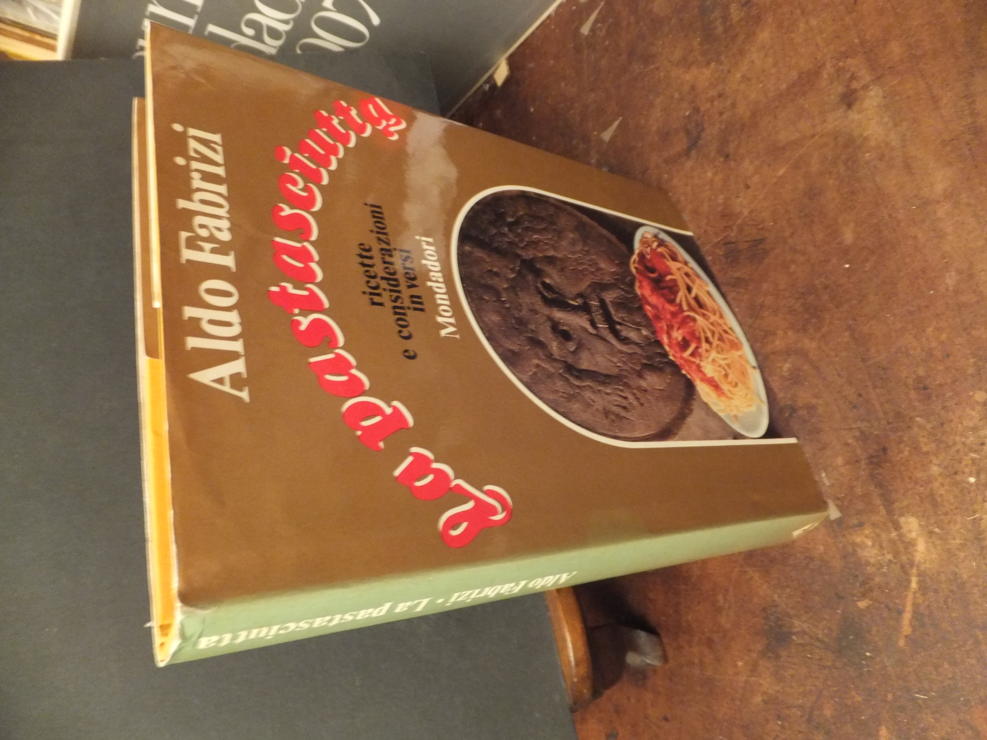 LA PASTASCIUTTA RICETTE E CONSIDERAZIONI IN VERSI