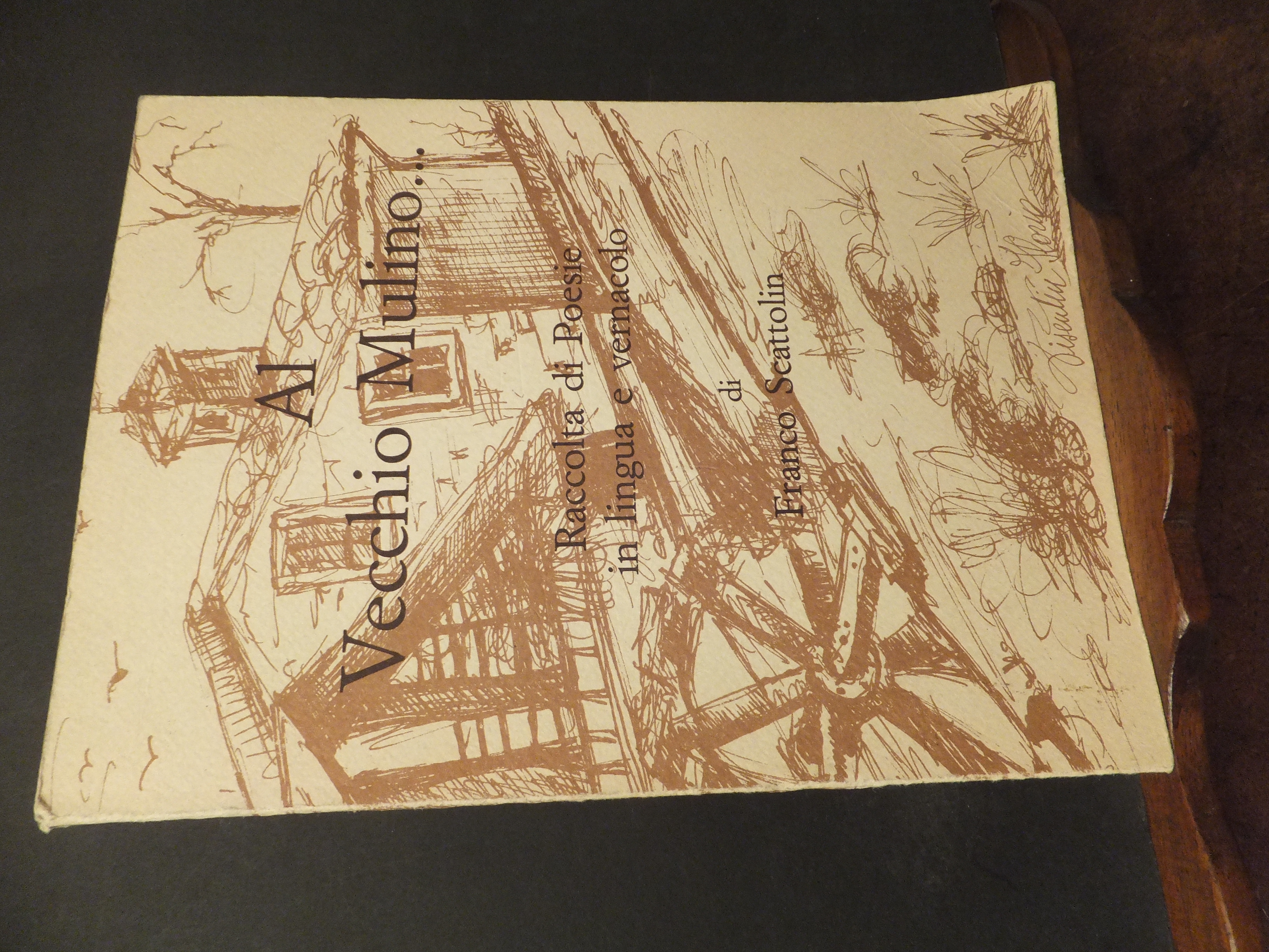 AL VECCHIO MULINO RACCOLTA DI POESIE IN LINGUA E VERNACOLO