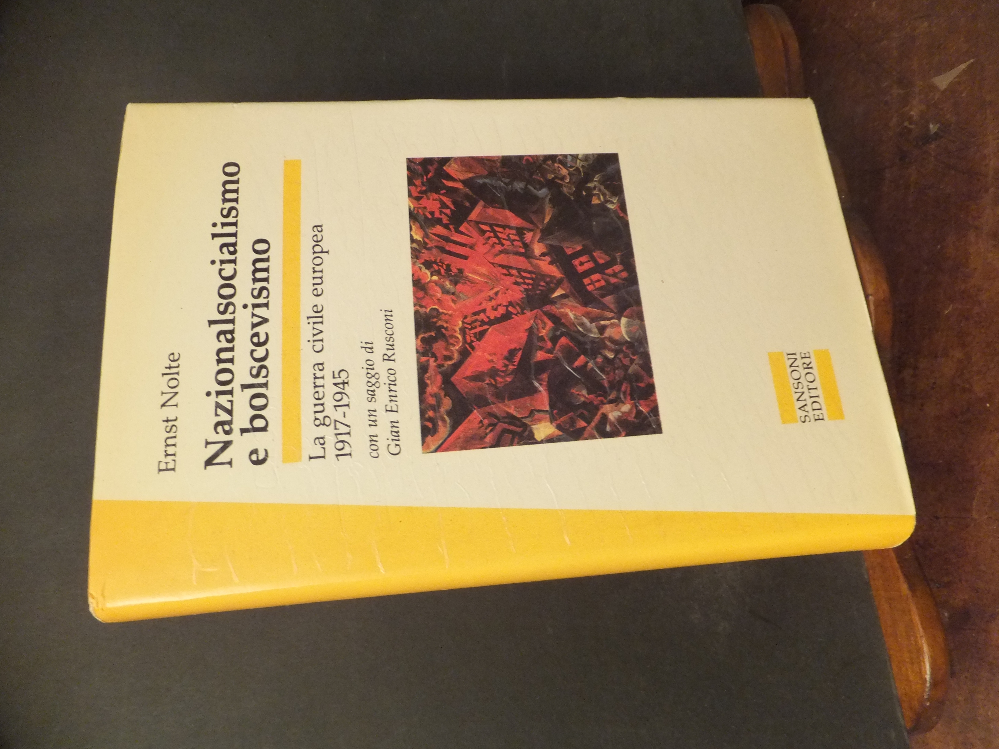 NAZIONALSOCIALISMO E BOLSCEVISMO LA GUERRA CIVILE EUROPEA 1917 - 1945