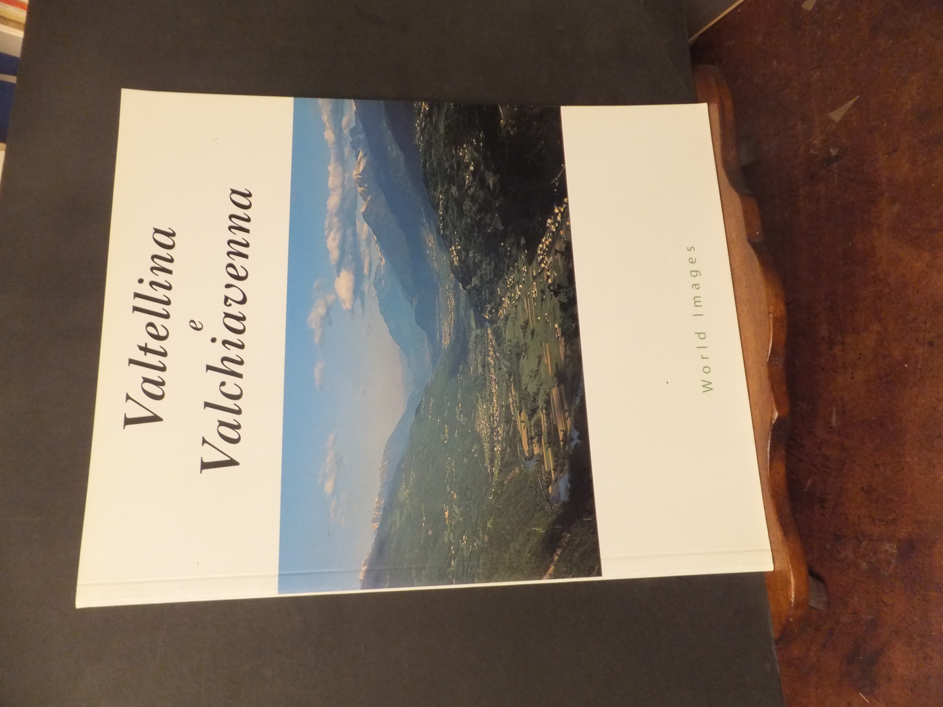 VALTELLINA E VALCHIAVENNA WORLD IMAGES