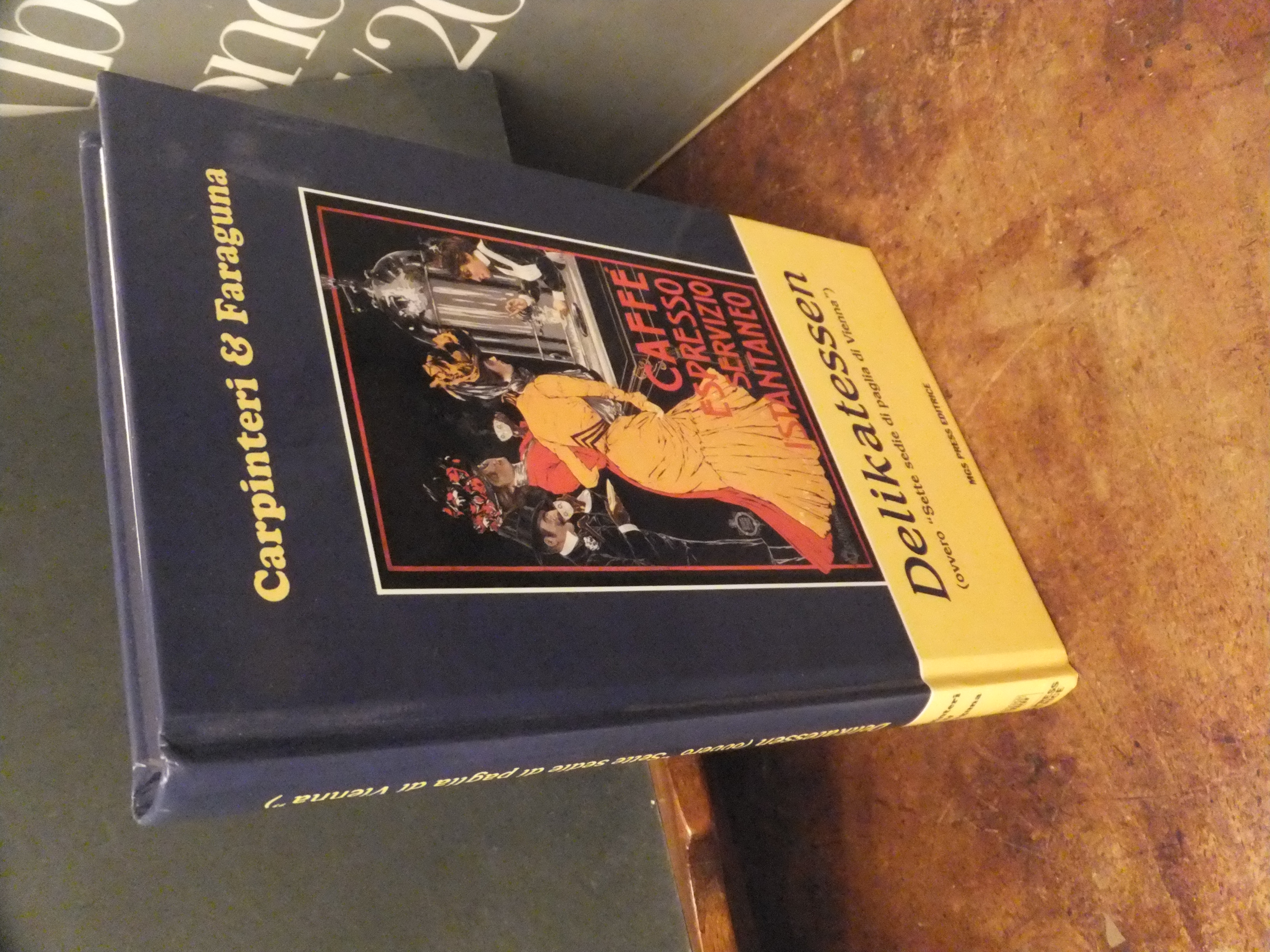 DELIKATESSEN OVVERO SETTE SEDIE DI PAGLIA DI VIENNA