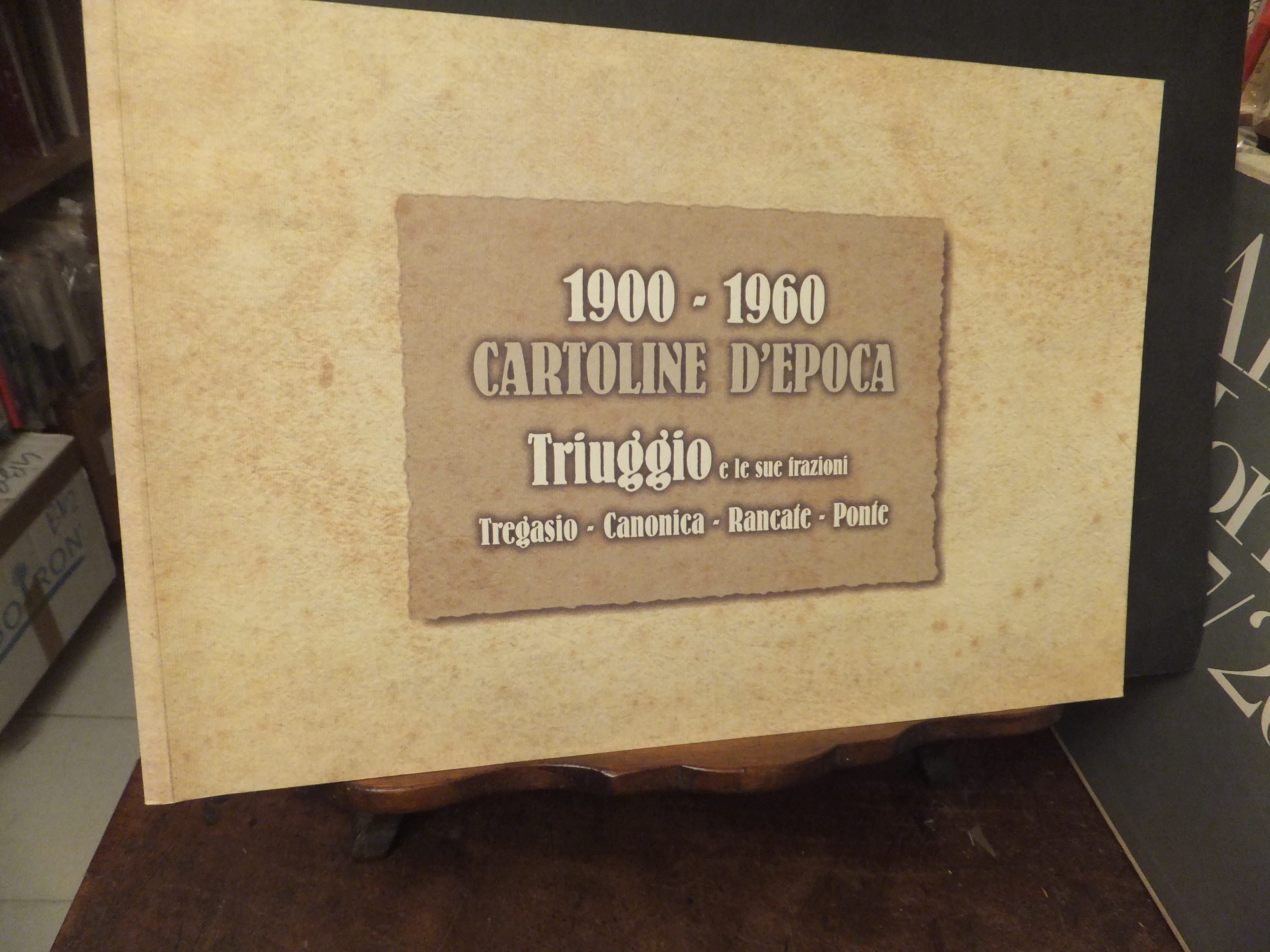 1900 -1960 CATOLINE D'EPOCA TRIUGGIO E LE SUE FRAZIONI - …