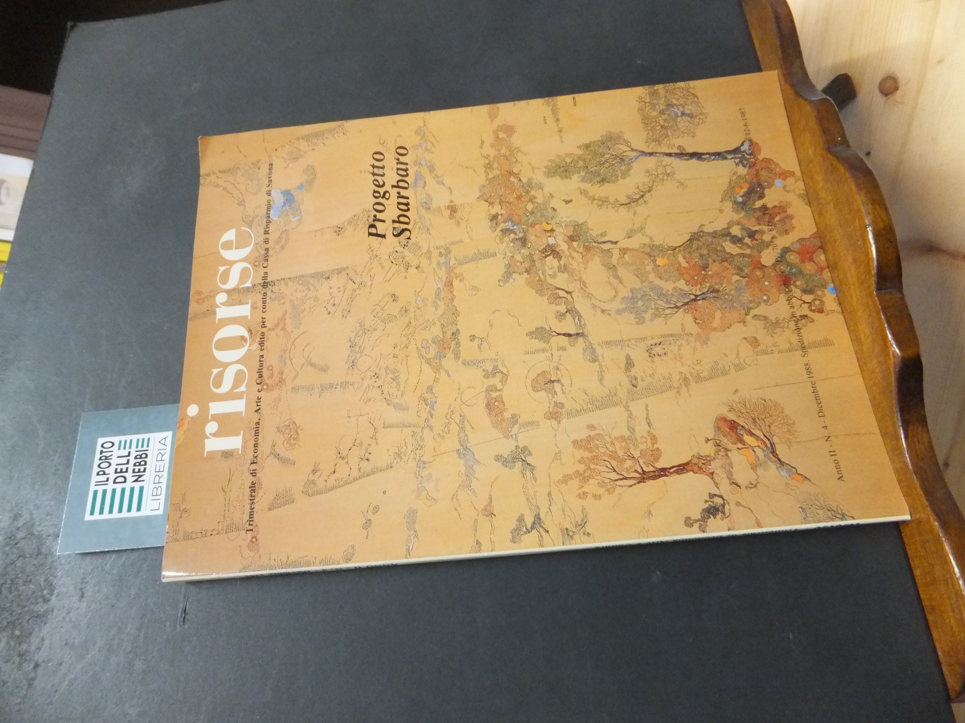 RISORSE TRIMESTRALE DI ECONOMIA ARTE E CULTURA PROGETTO SBARBARO 1988