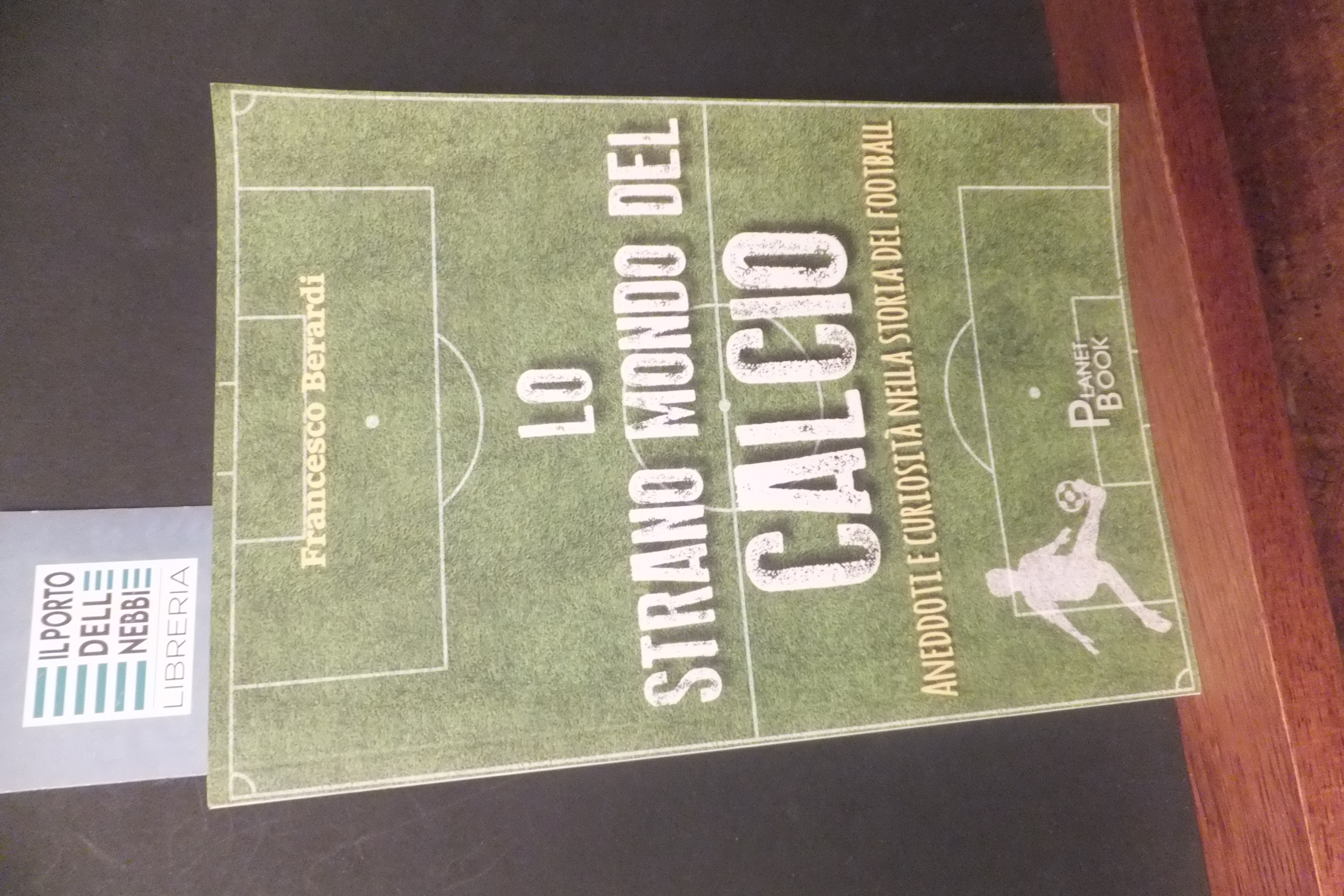 LO STRANO MONDO DEL CALCIO