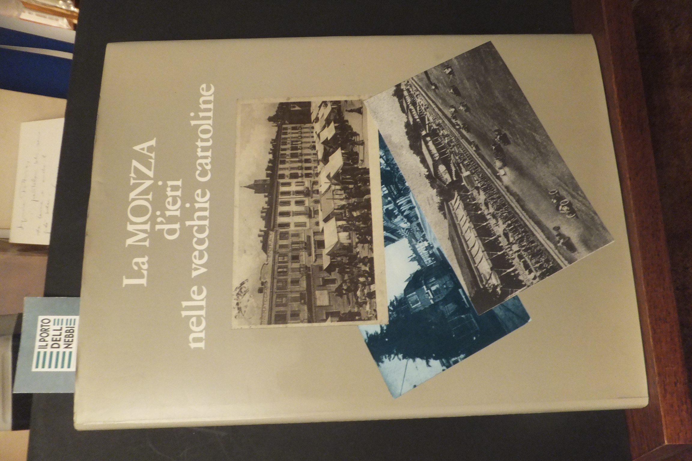 LA MONZA D'IERI NELLE VECCHIE CARTOLINE