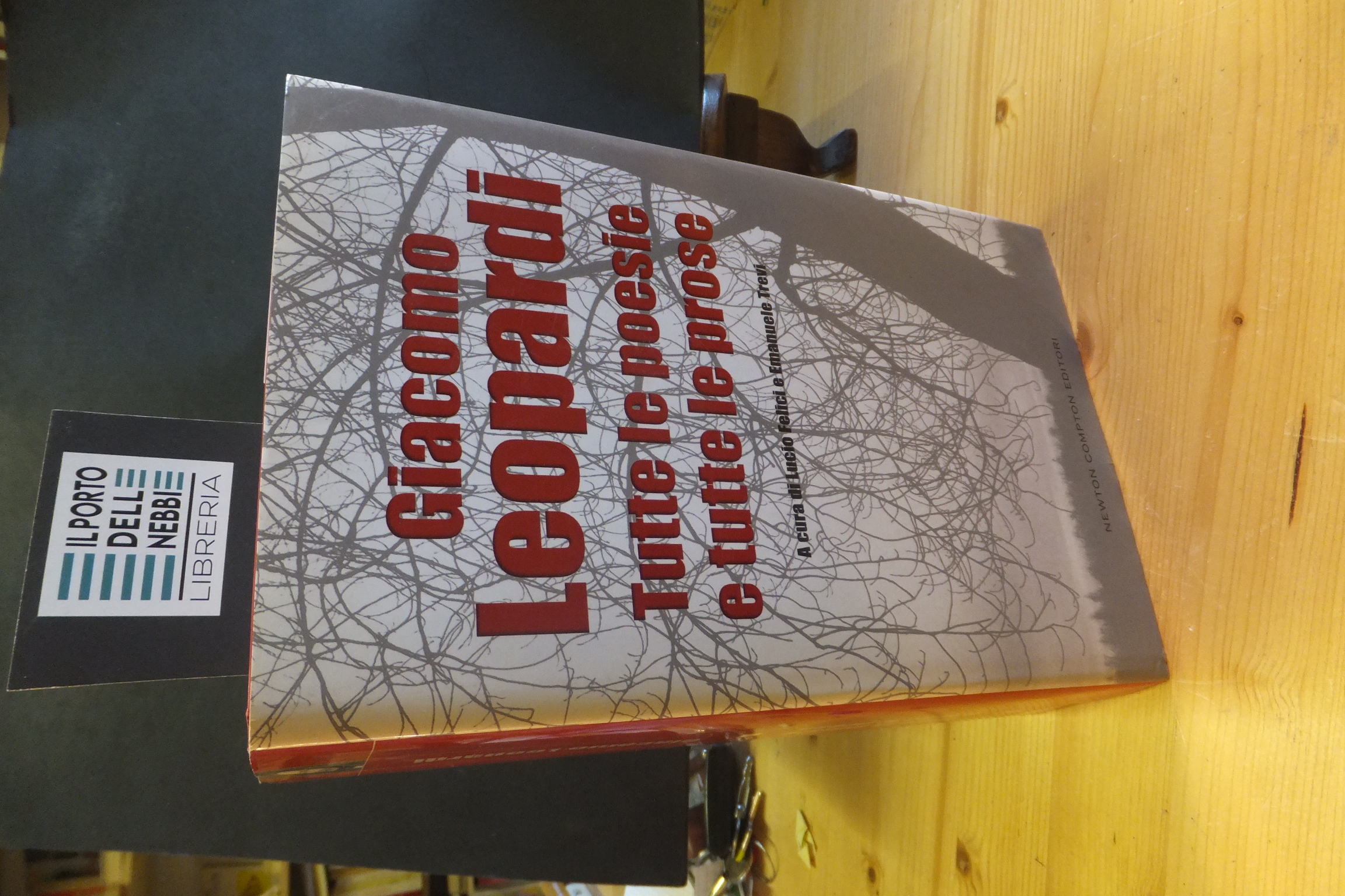 GIACOMO LEOPARDI TUTTE LE POESIE TUTTE LE PROSE