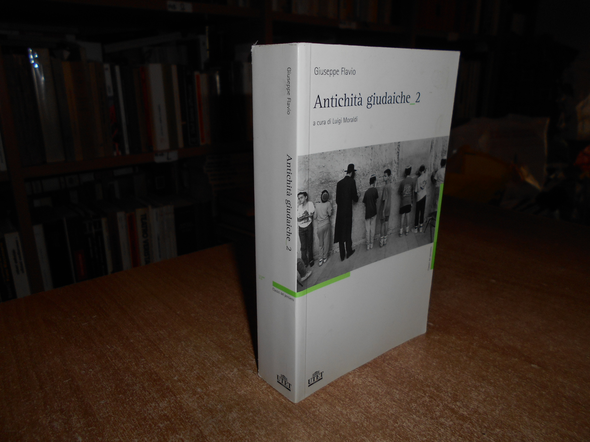 Antichità giudaiche - 2. GIUSEPPE FLAVIO a cura di Luigi …