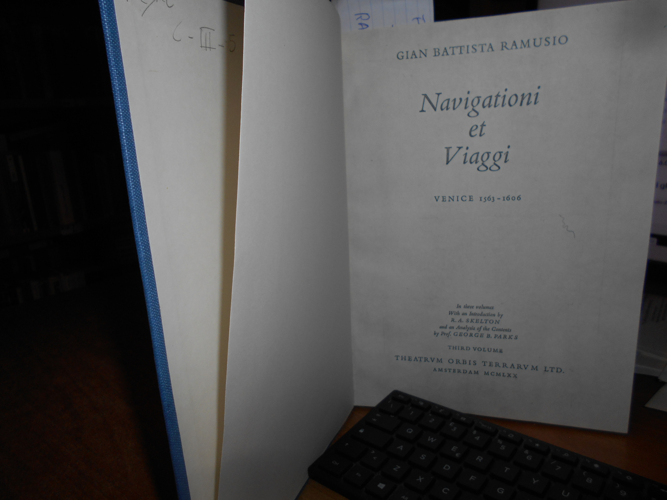 GIAN BATTISTA RAMUSIO. Navigationi et Viaggi. VENICE 1563-1606. Theatrum Orbis..