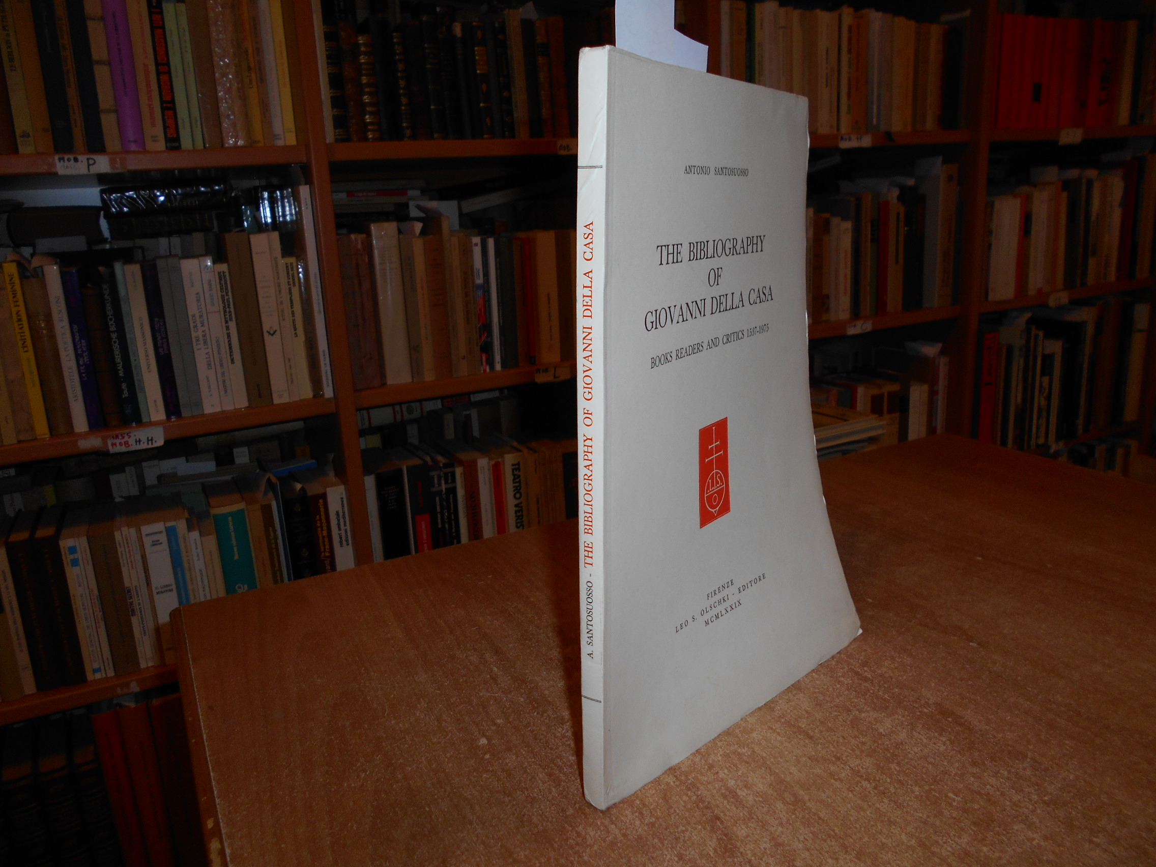 The Bibliography of Giovanni Della Casa... ANTONIO SANTOSUOSSO 1979