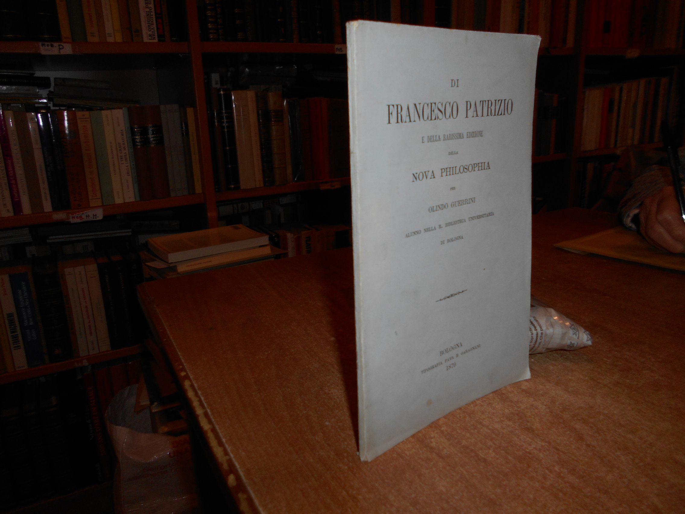 Di FRANCESCO PATRIZIO e della rarissima edizione della NOVA PHILOSOPHIA... …