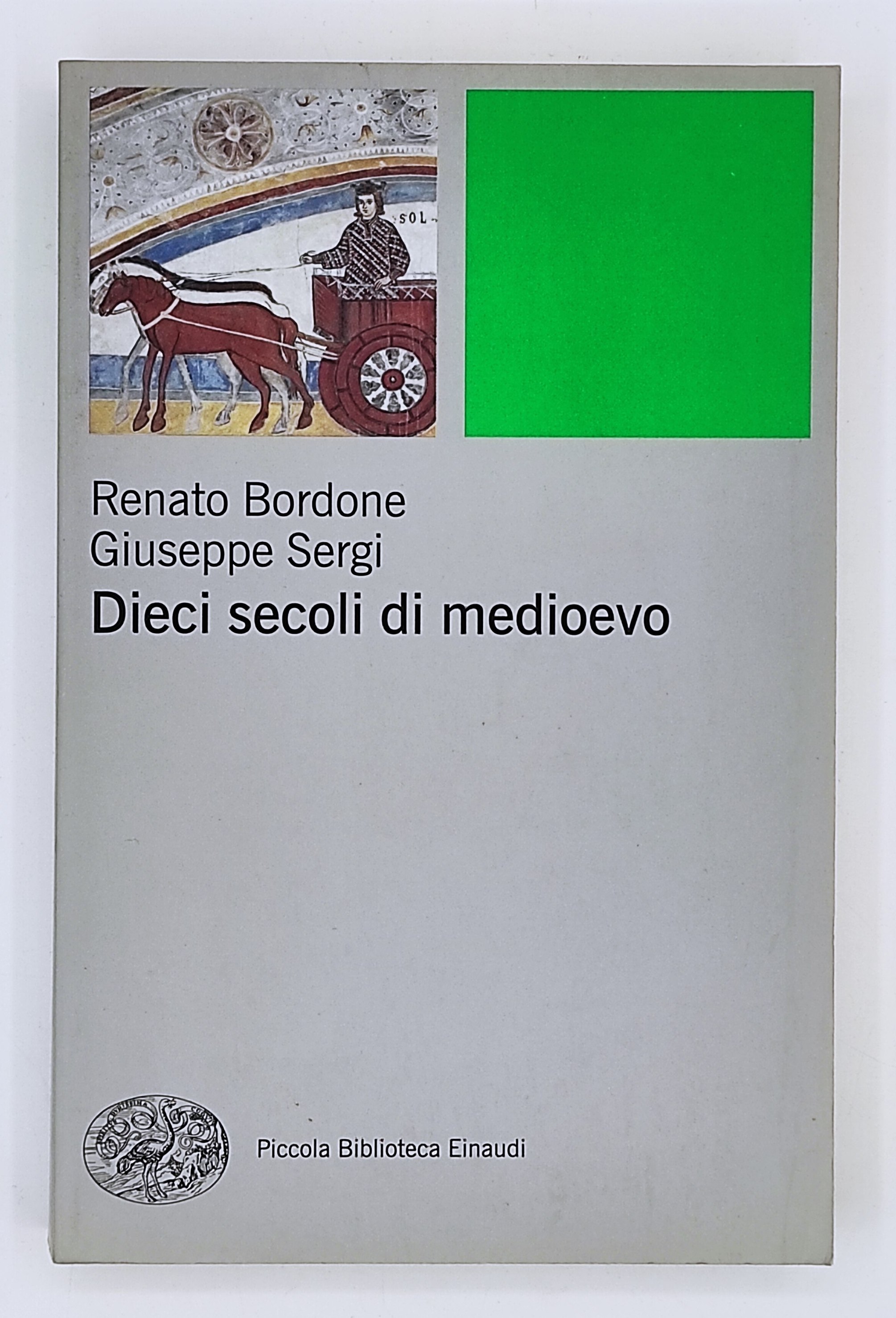 Dieci secoli di medioevo