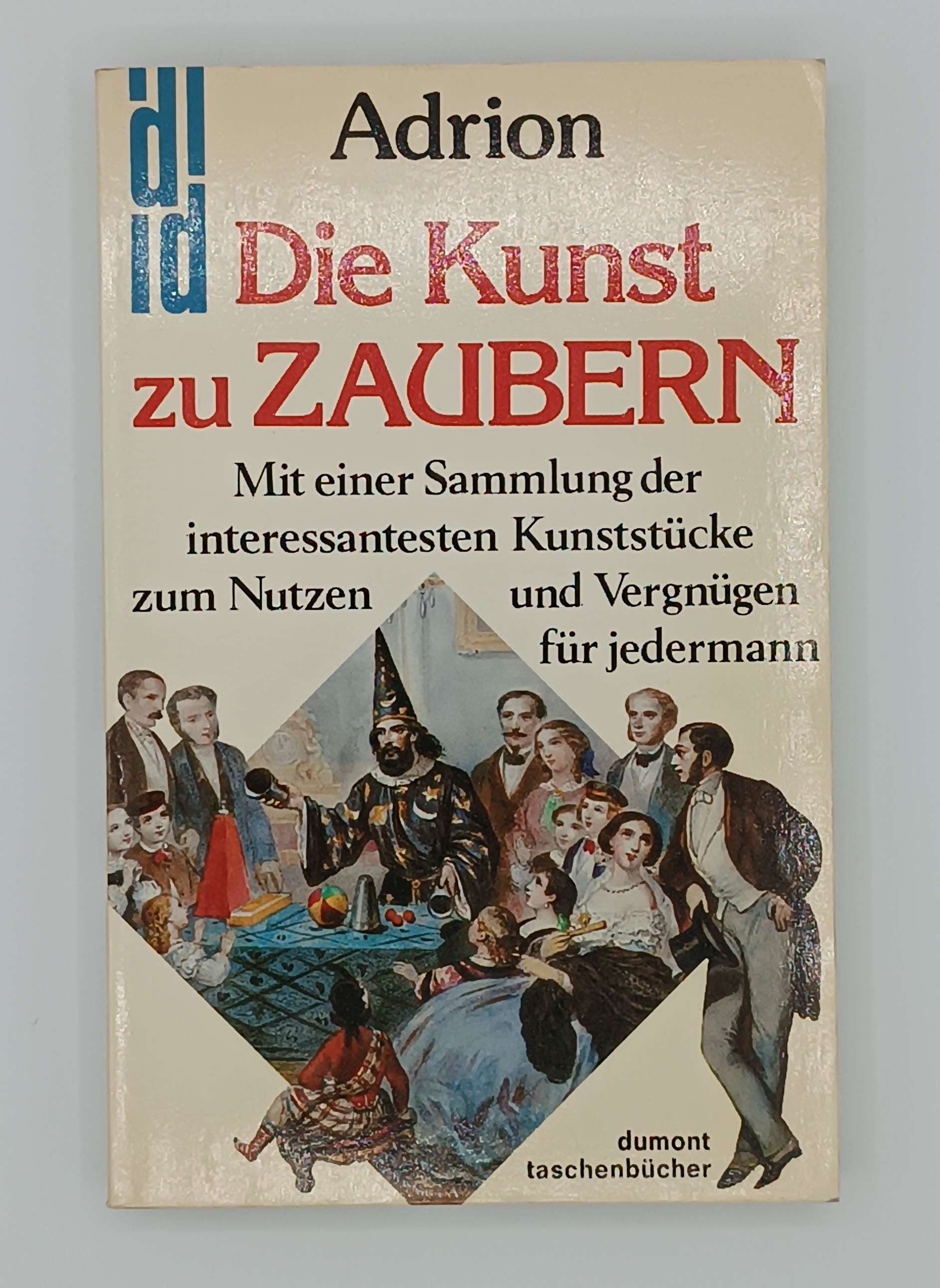 Die Kunst zu Zaubern