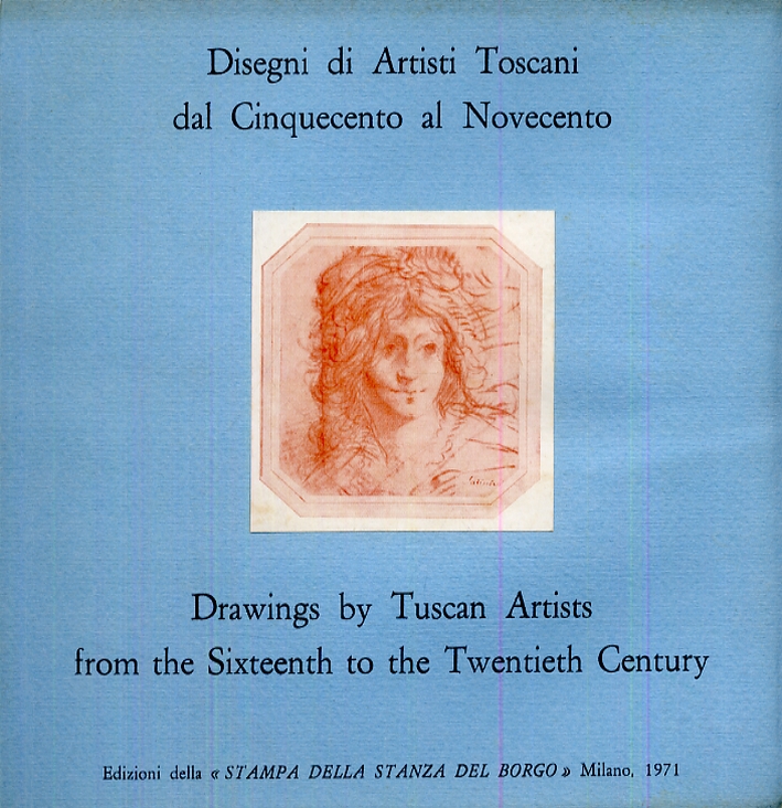 Disegni di Artisti Toscani dal Cinquecento al Novecento Drawings by …