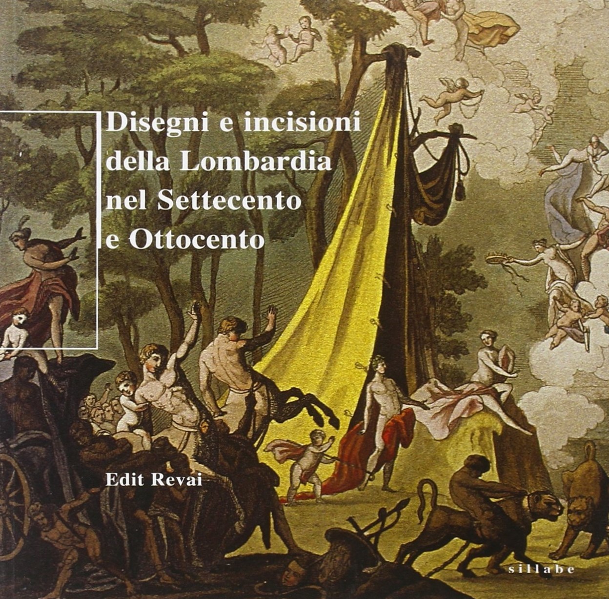 Disegni e incisioni della Lombardia nel Settecento e Ottocento