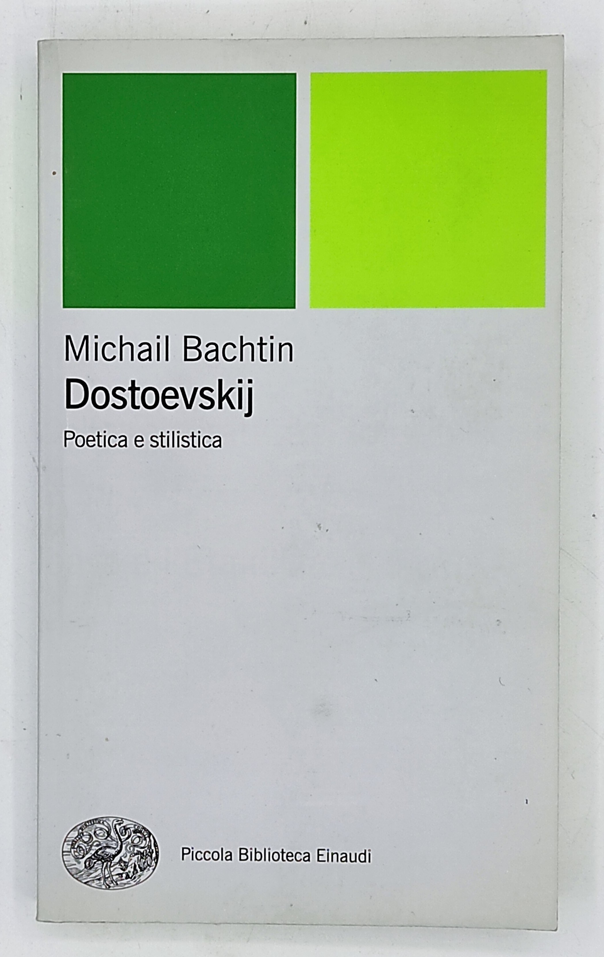 Dostoevskij. Poetica e stilistica