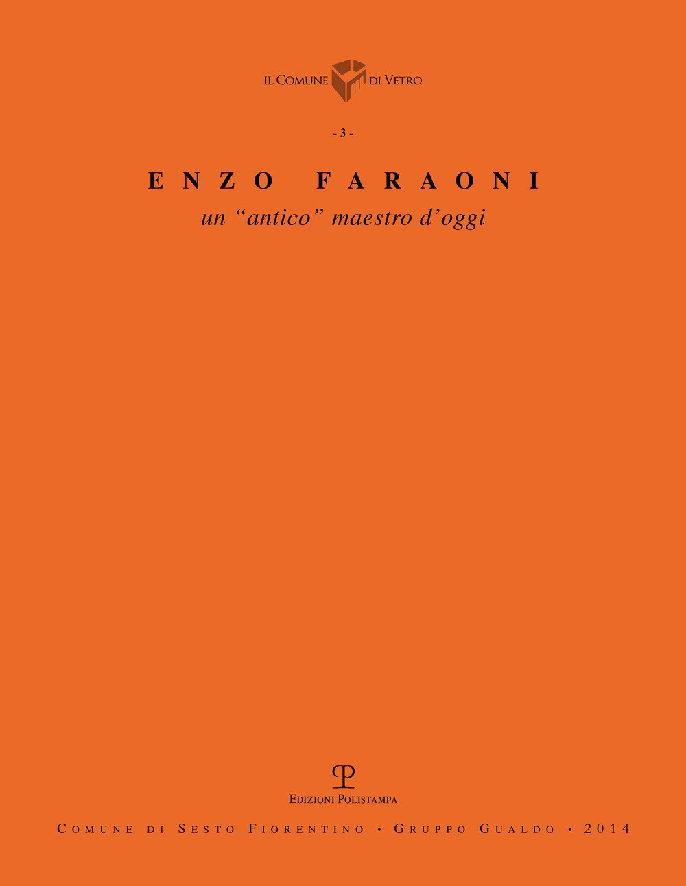 Enzo Faraoni Un “antico” maestro d’oggi